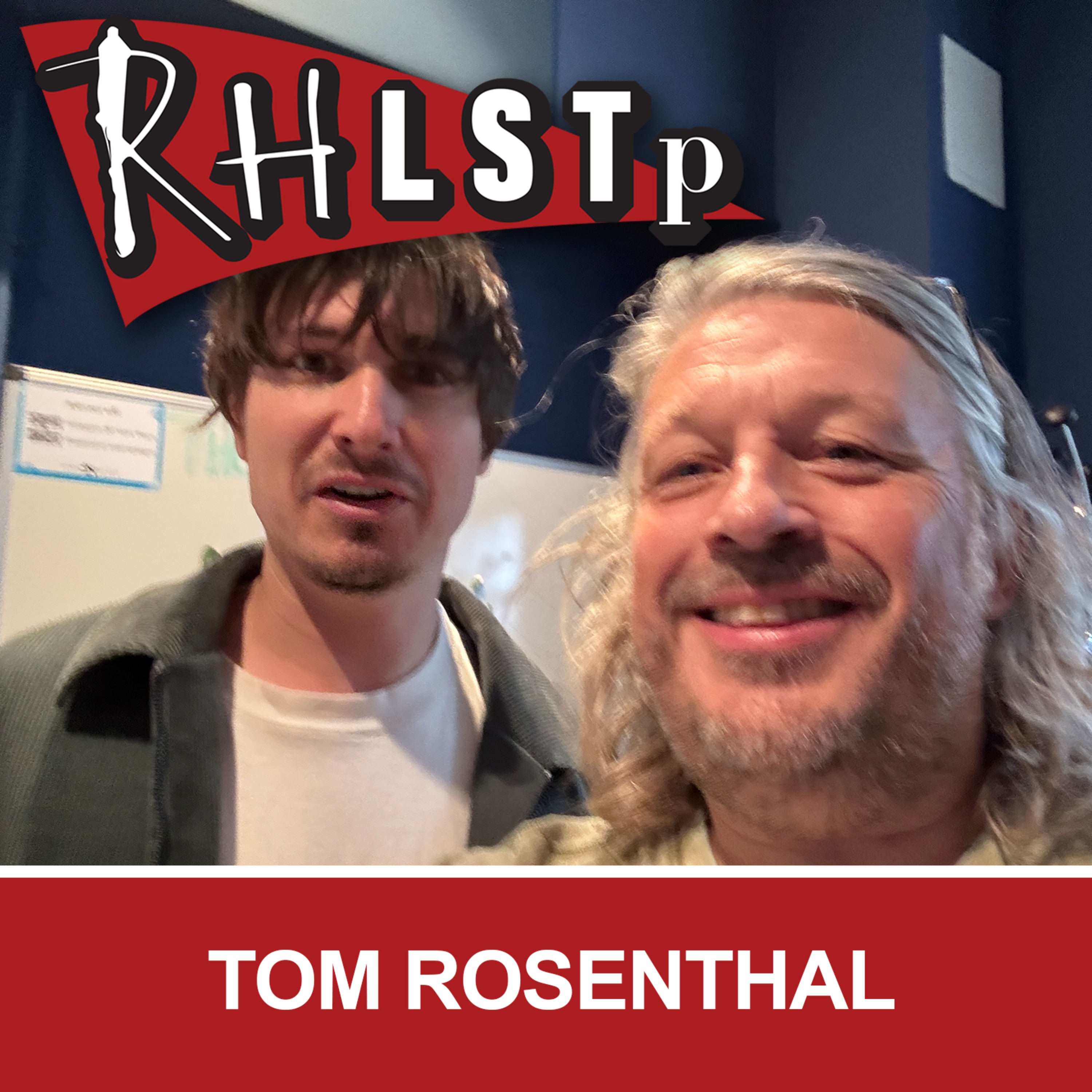 RHLSTP 583 - Tom Rosenthal