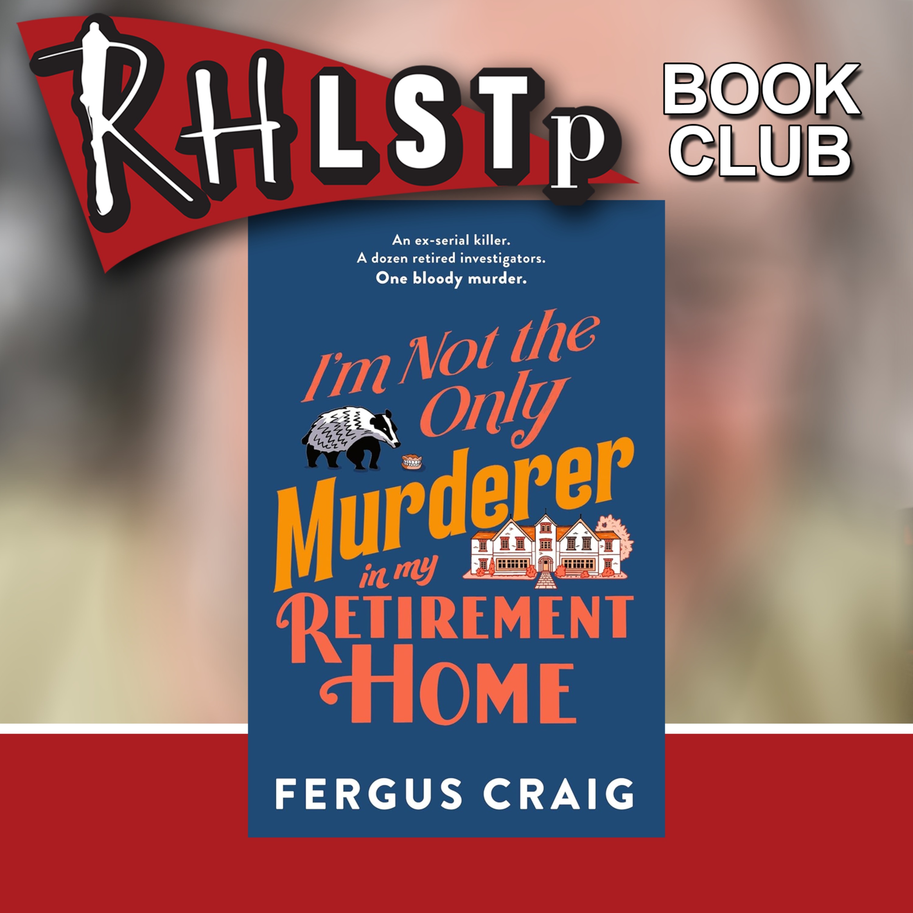 RHLSTP Book Club 170 - Fergus Craig