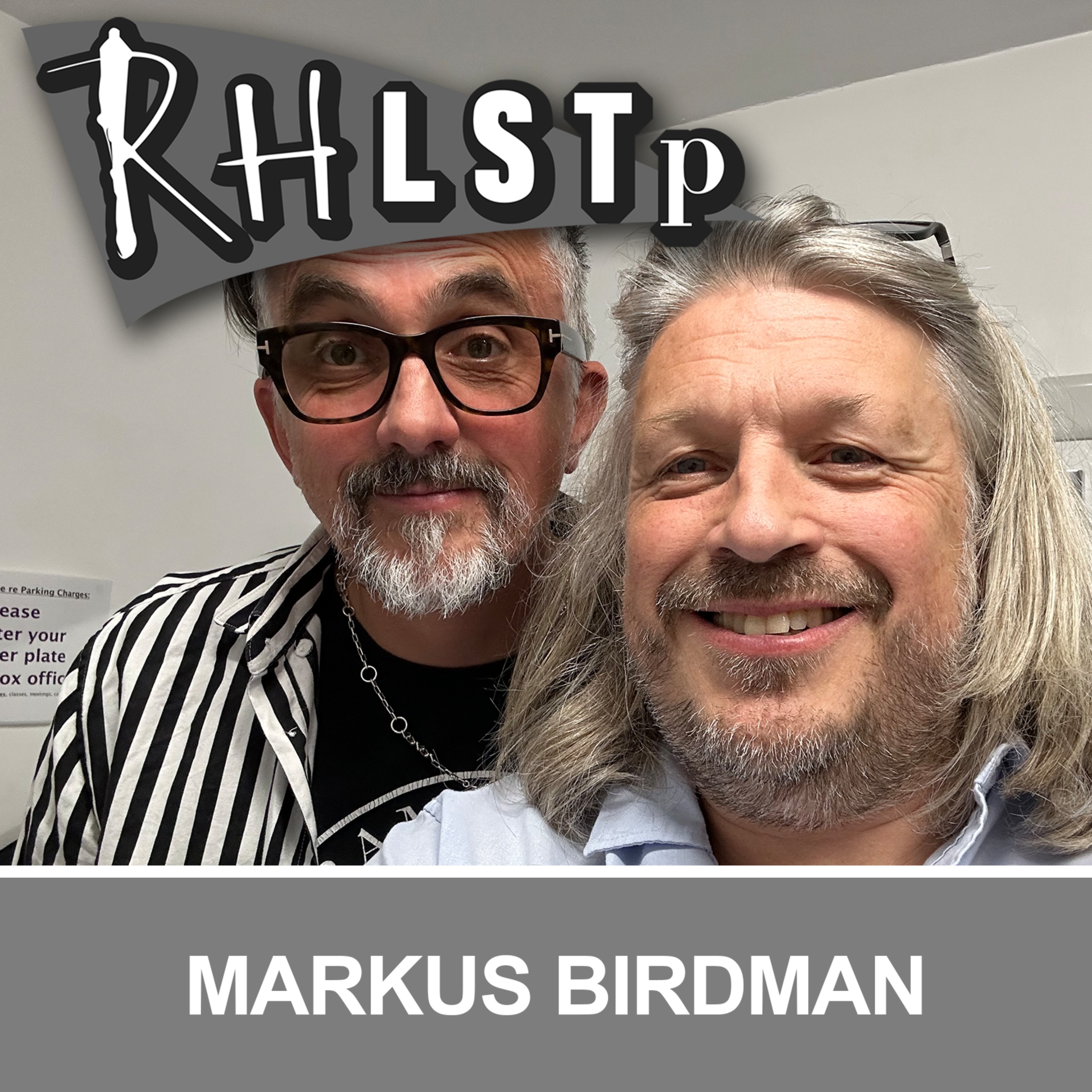 RHLSTP with Richard Herring - Markus Birdman (Retro) - "Platinum Heart"