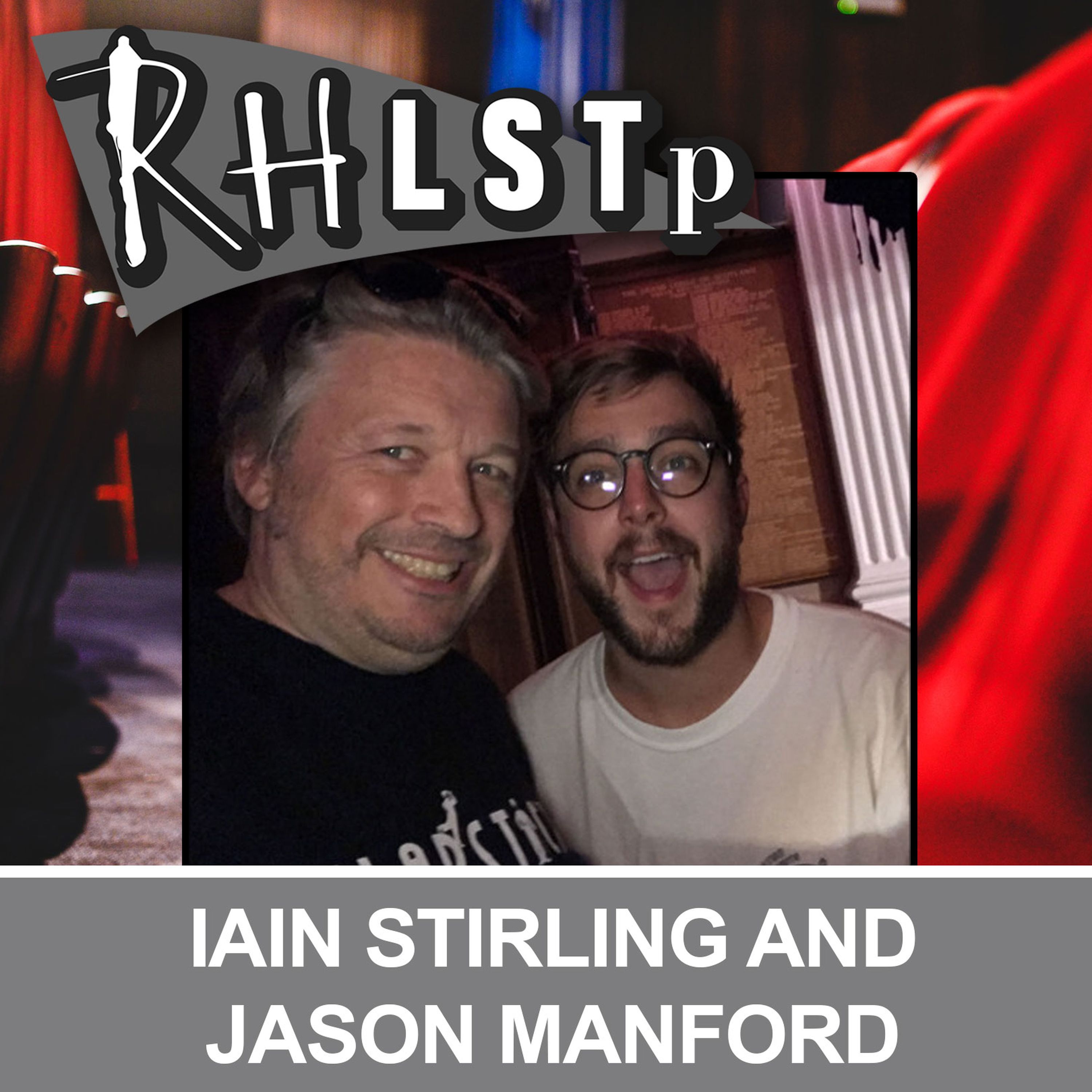 cover art for Retro RHLSTP 22 - Iain Stirling and Jason Manford