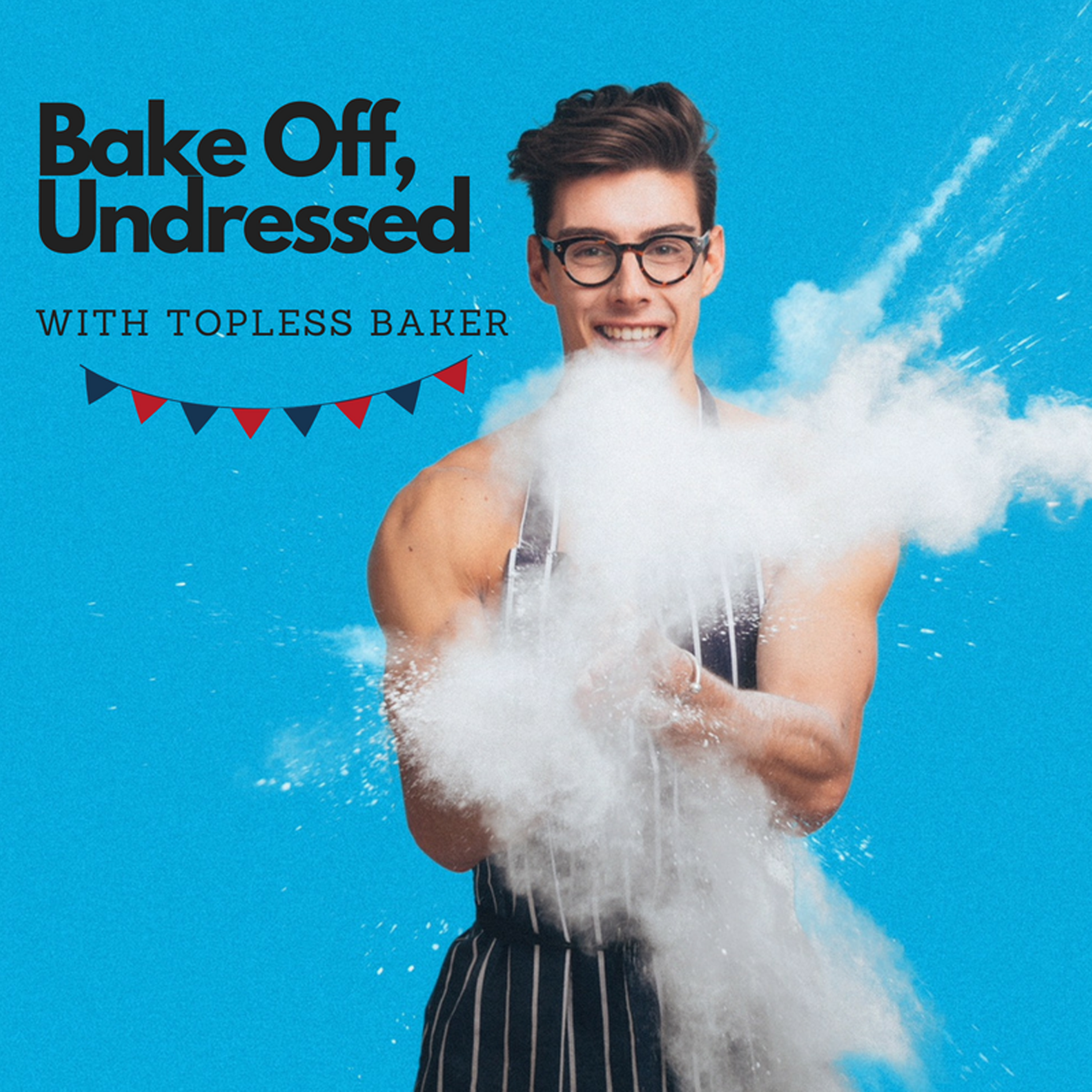 cover art for Episode 10:With Dan Beasley-Harling from GBBO S9!