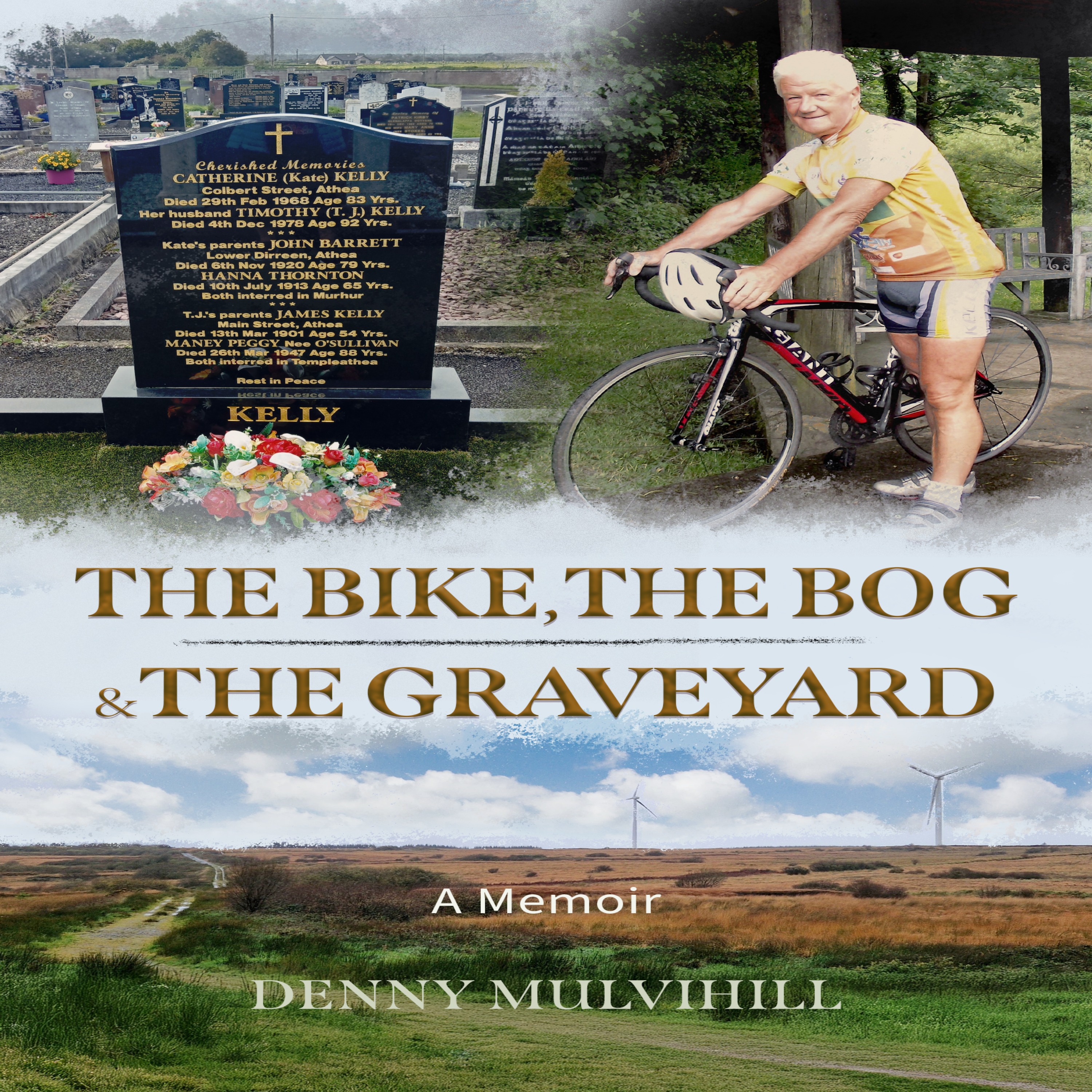 The Bike, The Bog & The Graveyard - Denny Mulvihill episode artwork