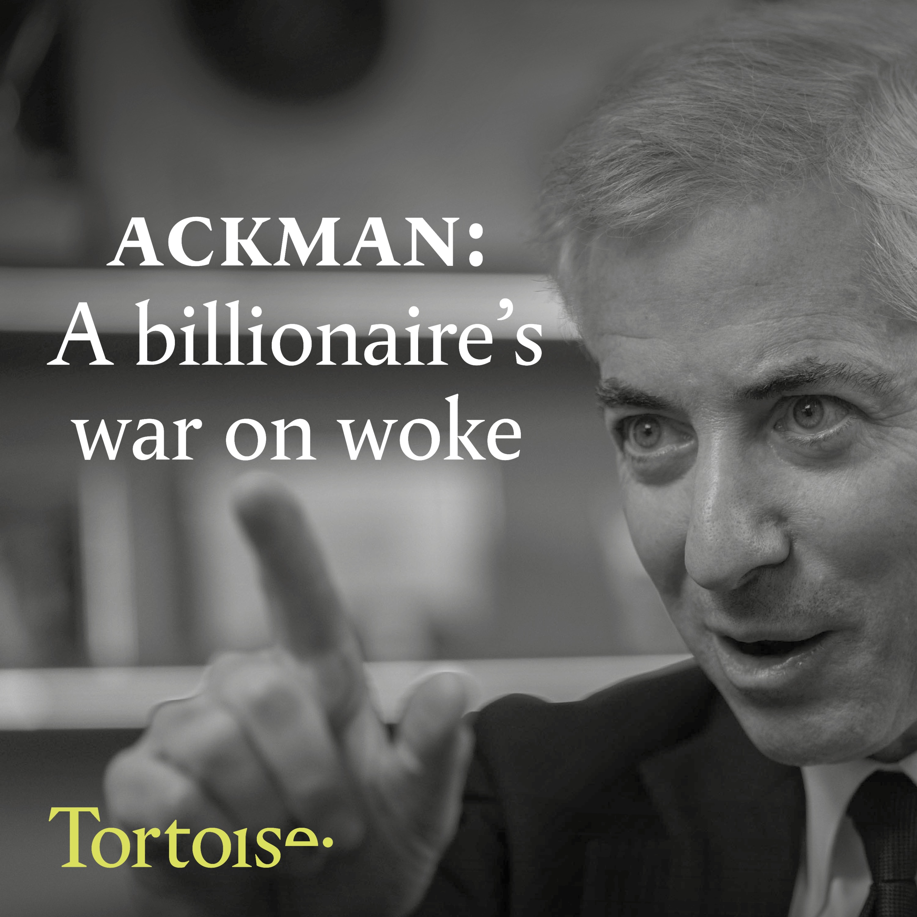 Ackman: A billionaire’s war on woke - podcast episode cover