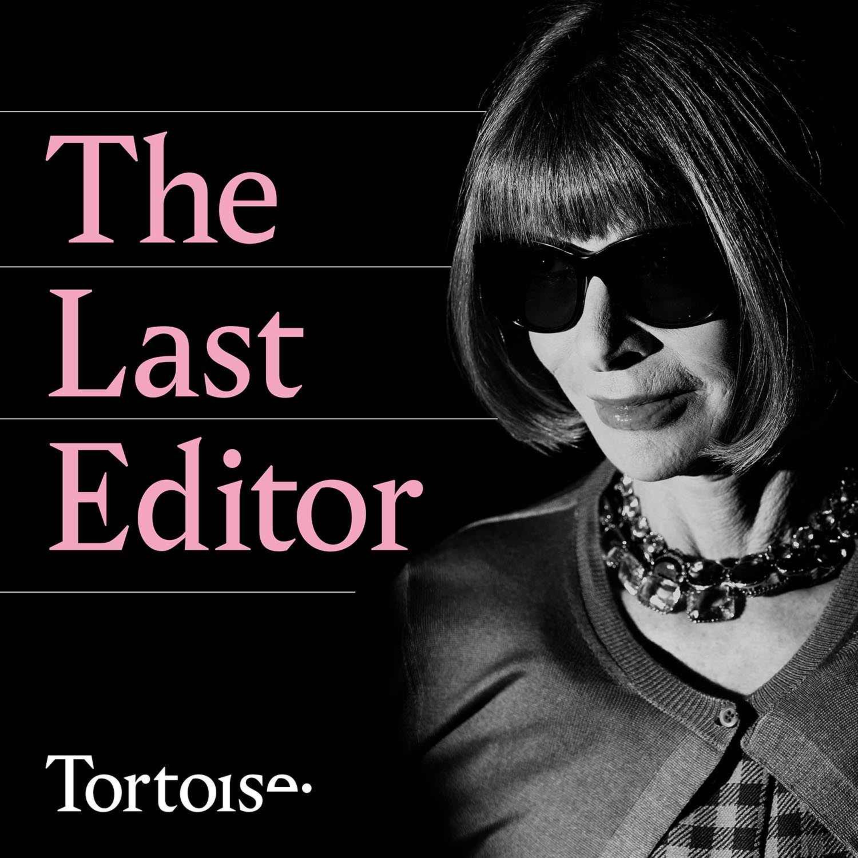 Anna Wintour: The last Editor - podcast episode cover