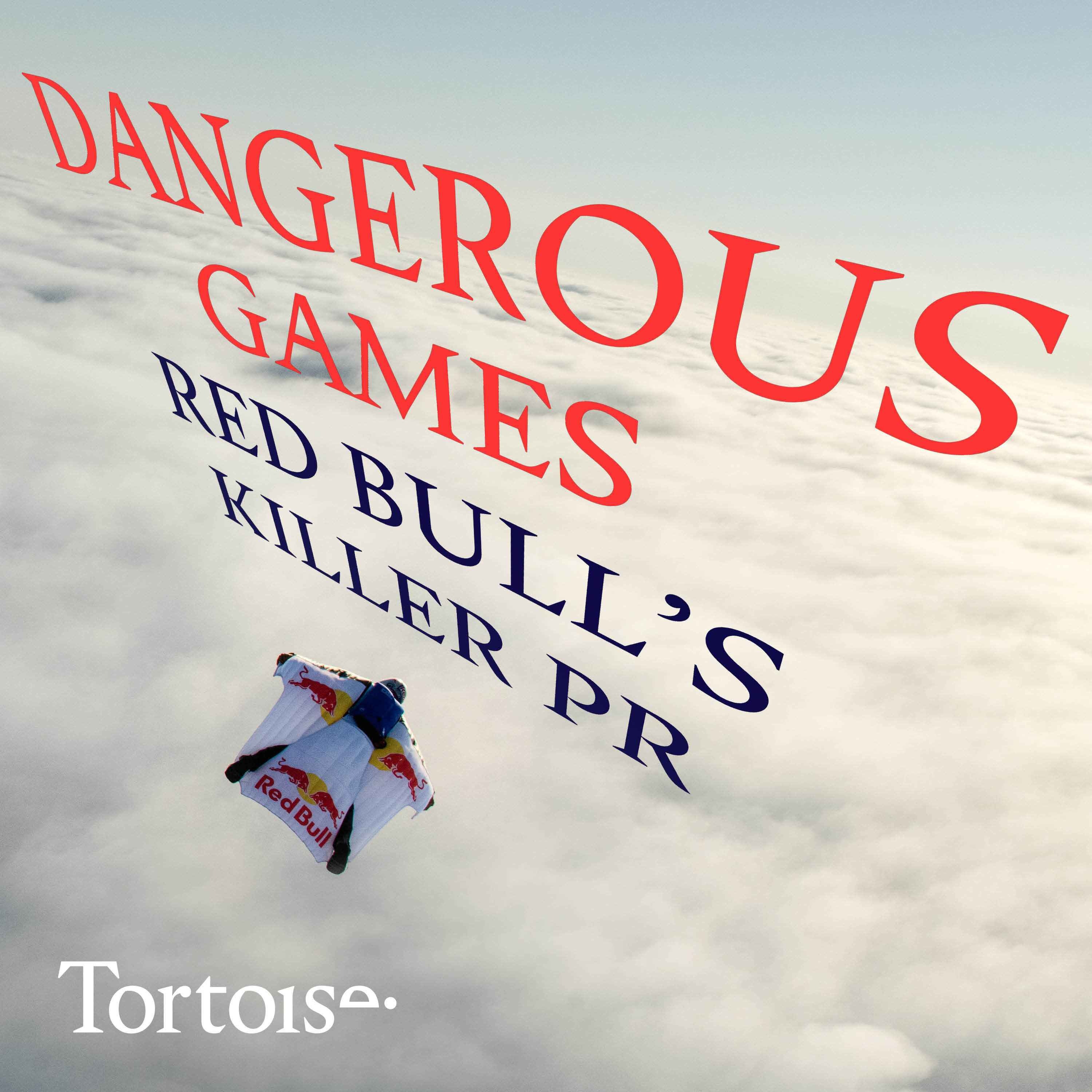 Dangerous games: Red Bull's killer PR