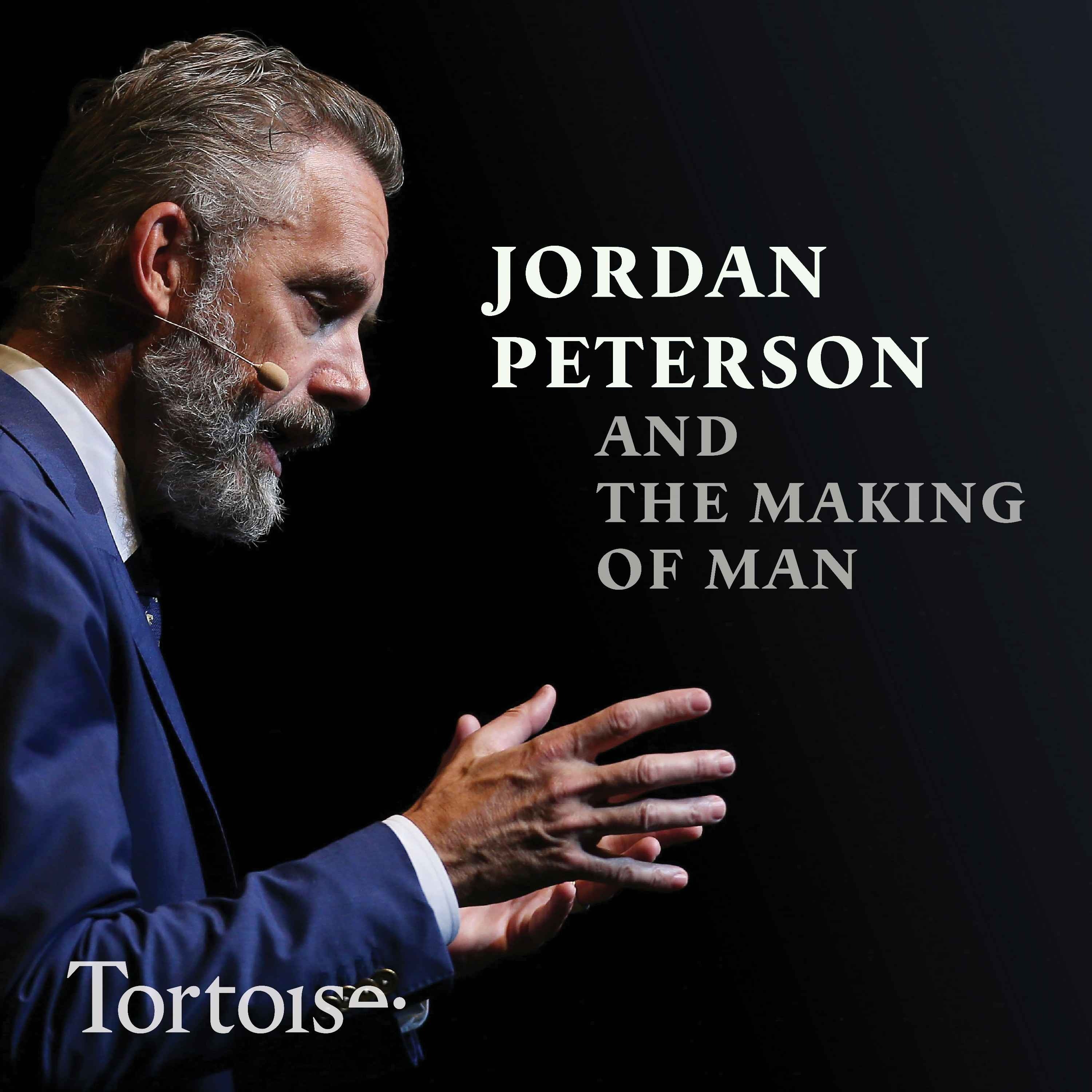 Jordan Peterson and the making of man - podcast episode cover