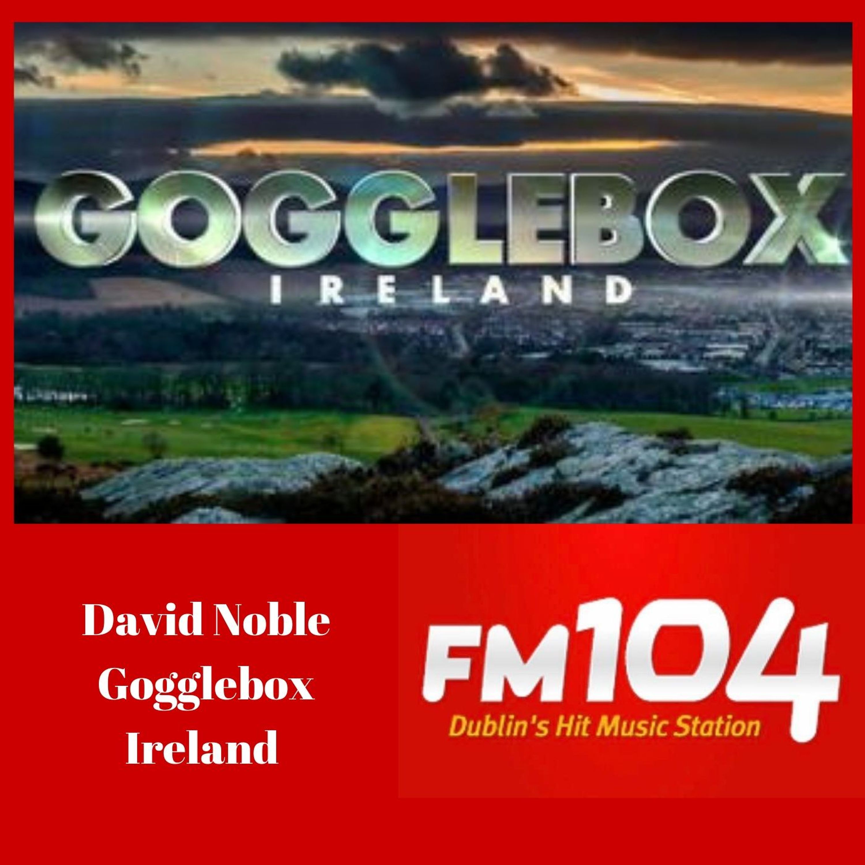 Gogglebox Ireland - Series Producer David Noble