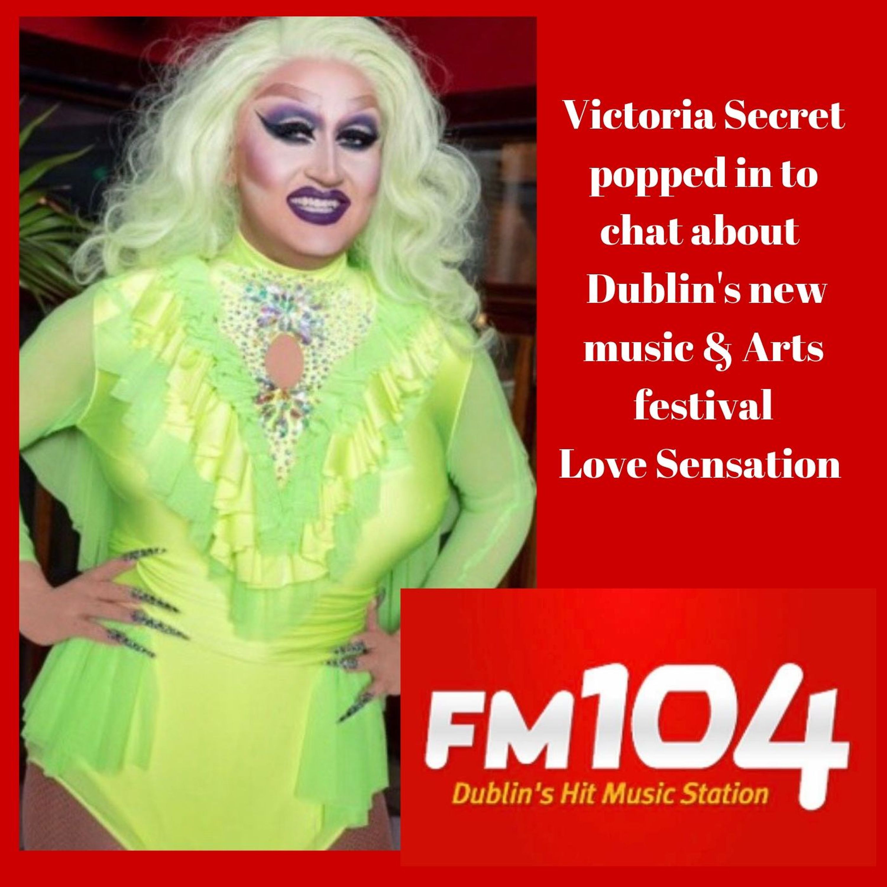 Irish drag sensation Victoria Secret