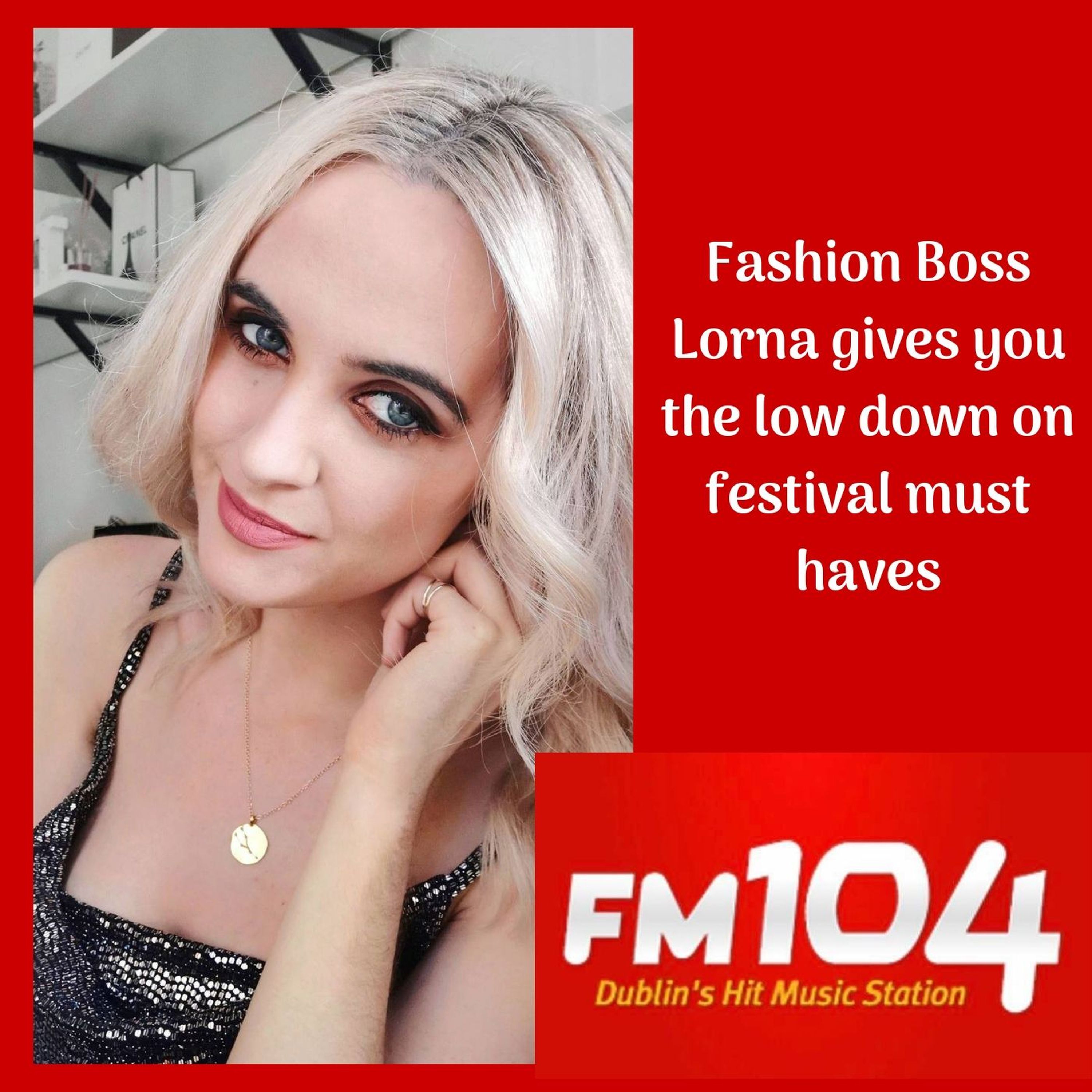 Festival Must Haves with Lorna Duffy