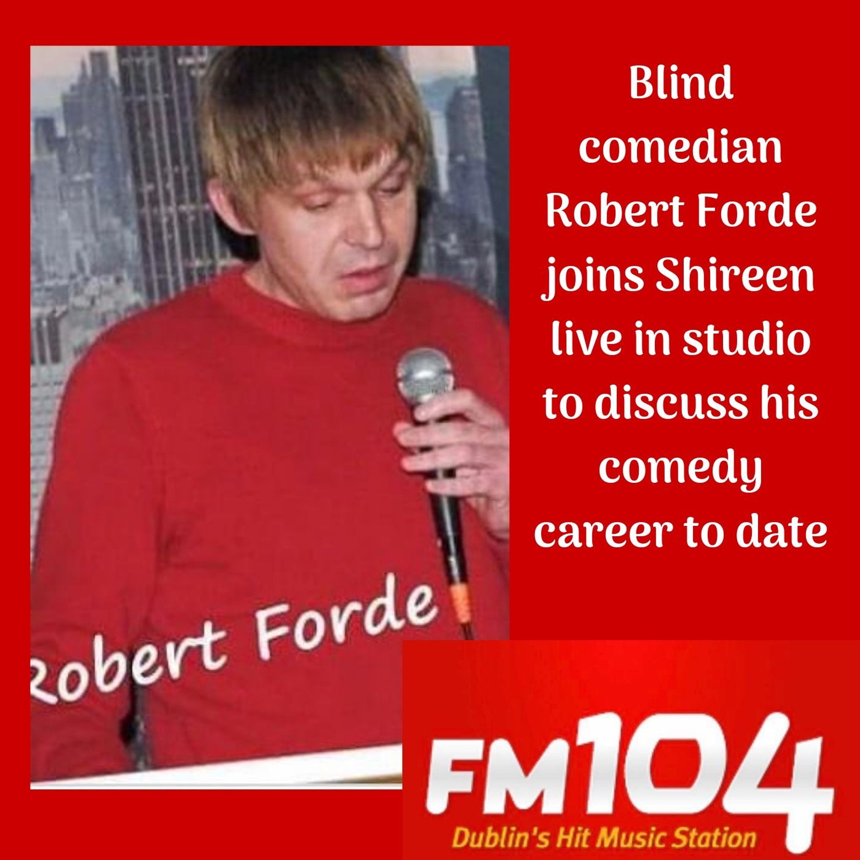 Robert Forde 'Blind comedian'