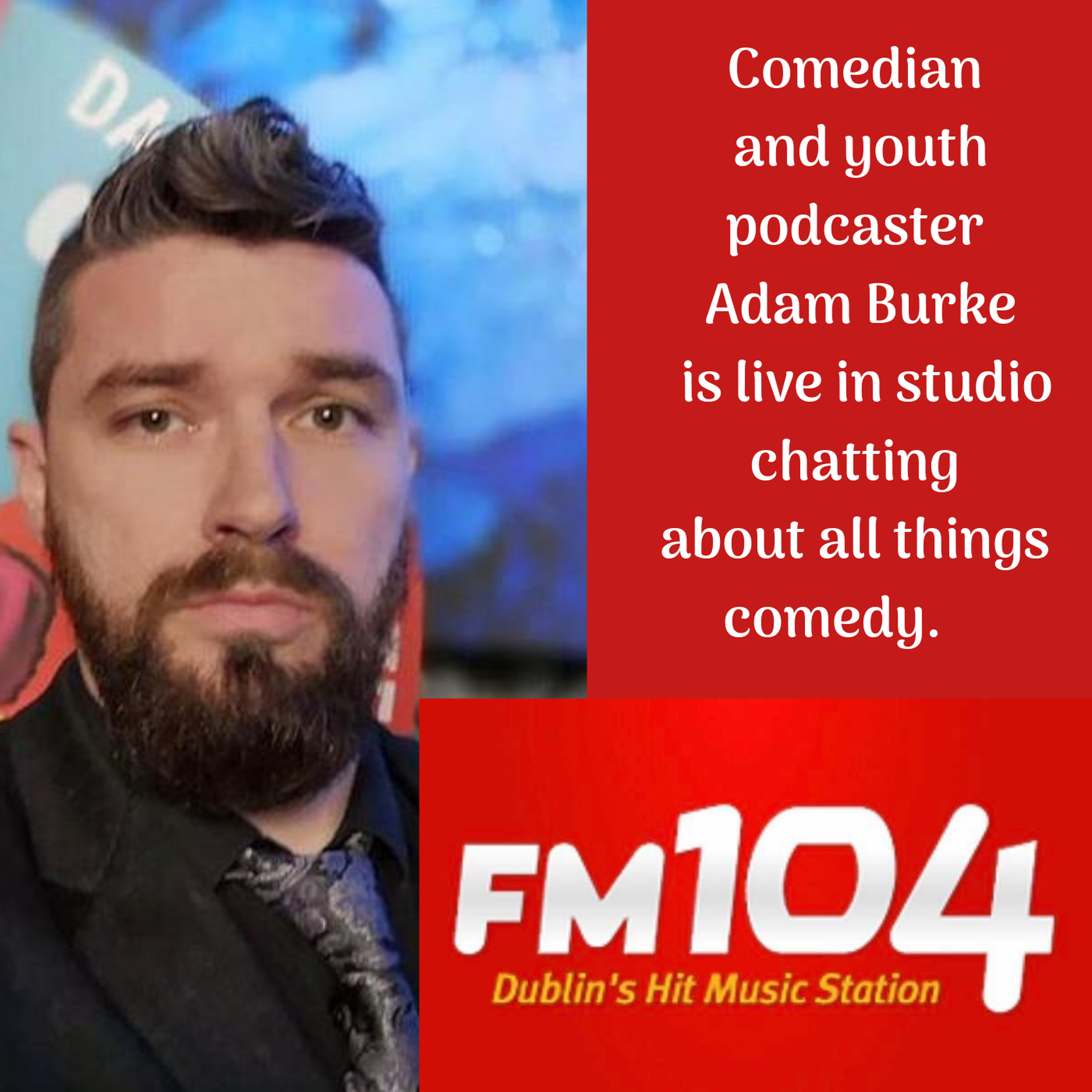 Adam Burke - Comedian