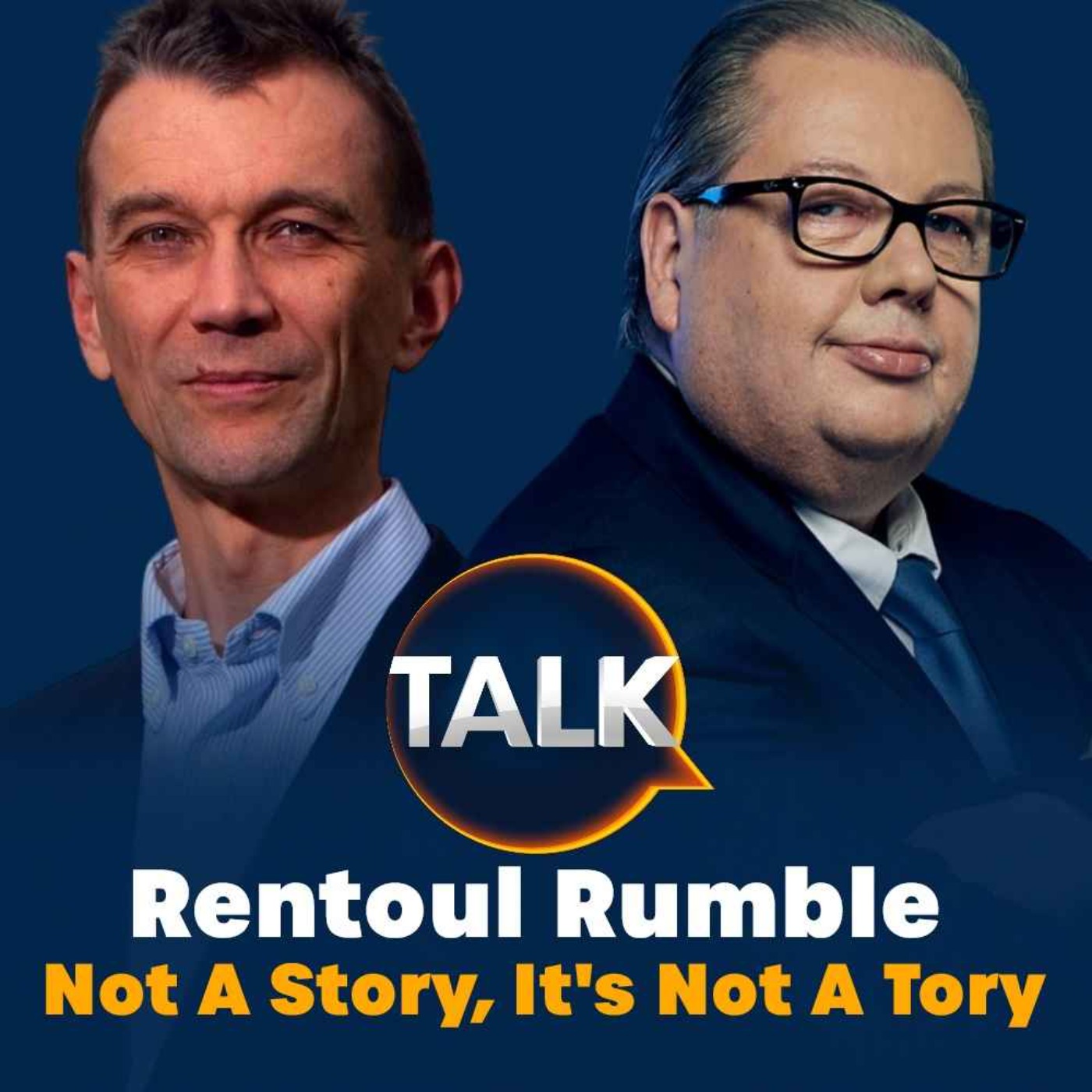 Rentoul Rumble: Episode 8, Not A Story, It's Not A Tory - podcast episode cover