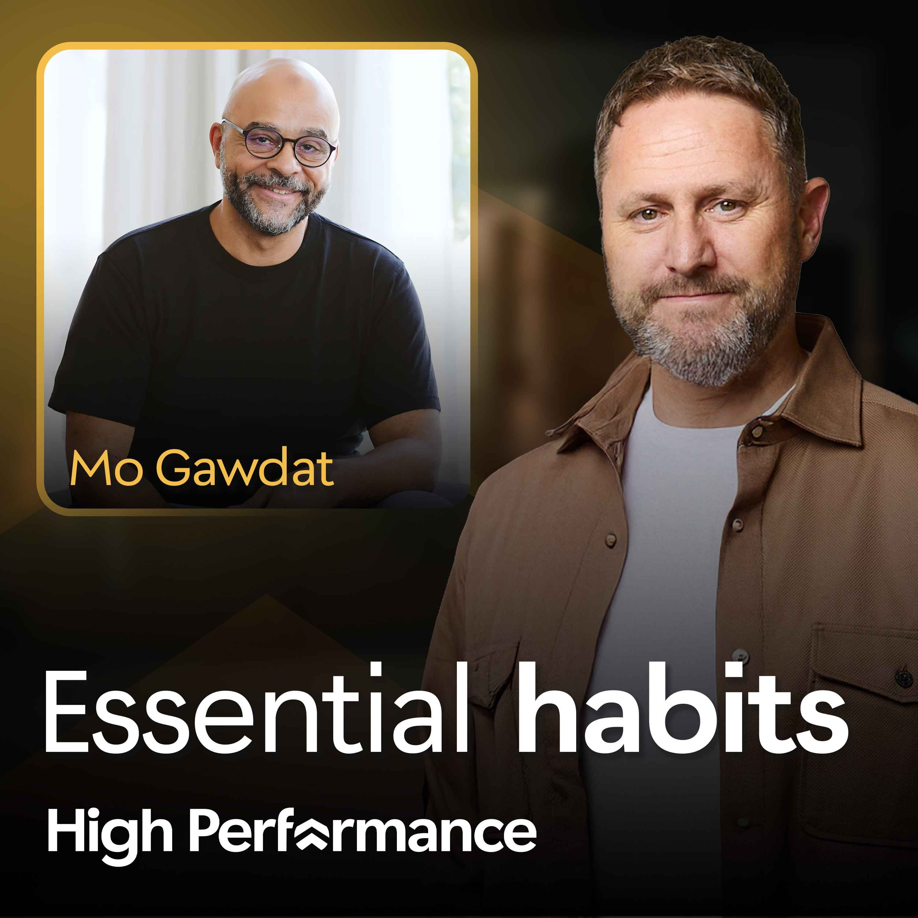 The 90 Second Habit That Can Change Your Life, with Mo Gawdat