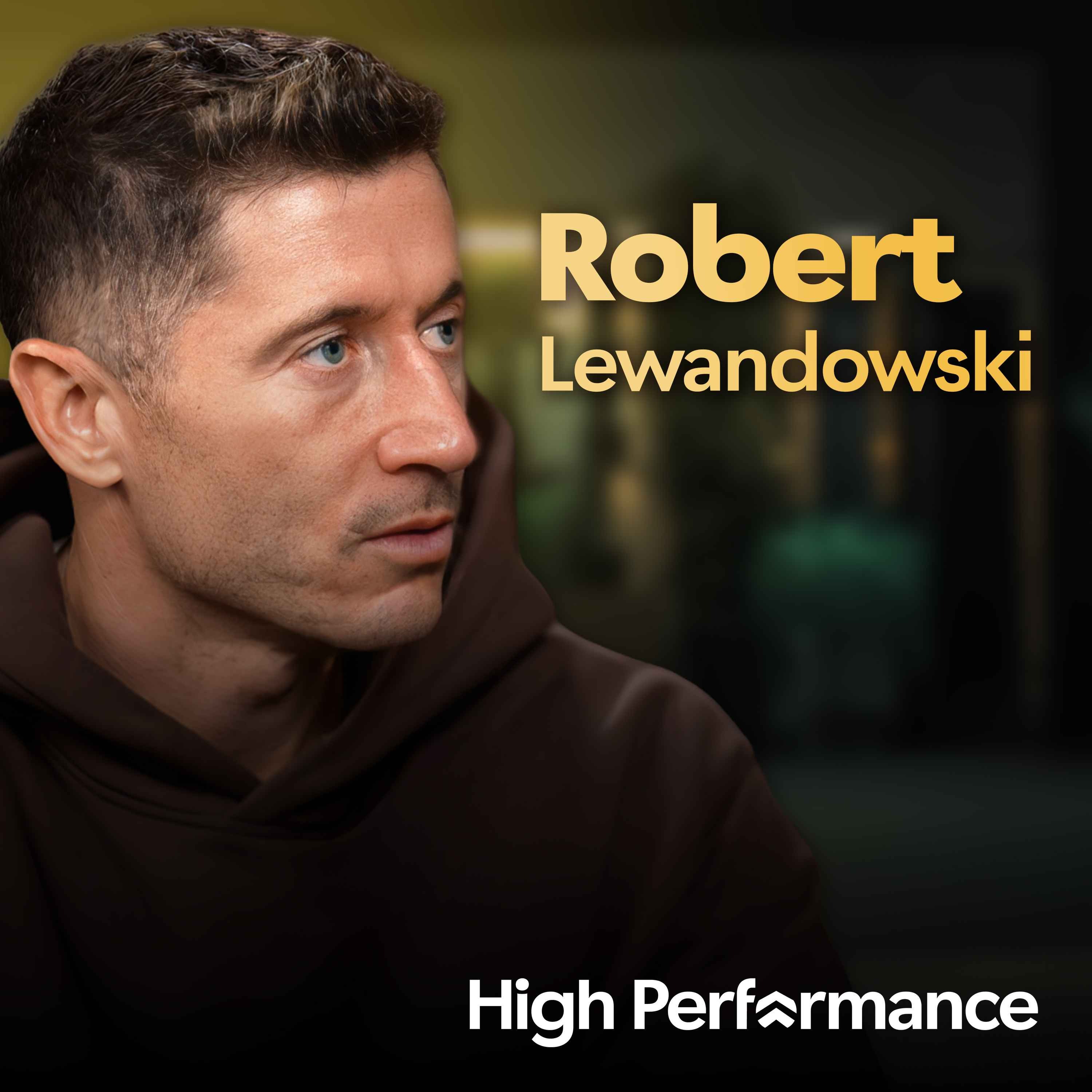 Robert Lewandowski: What Nobody Sees Behind a World-Class Striker (E384) Robert Lewandowski: What Nobody Sees Behind a World-Class Striker (E384)