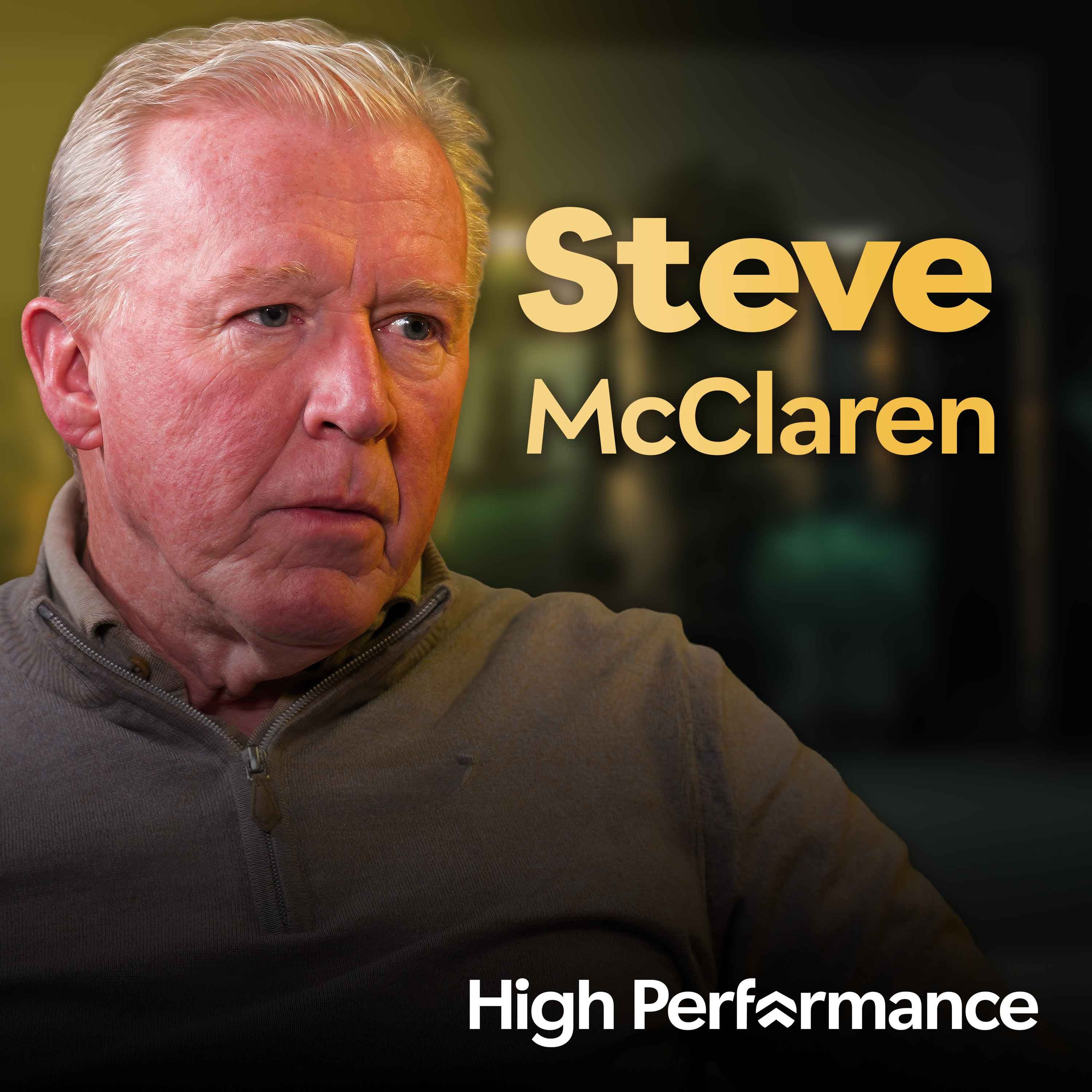 Steve McClaren: Inside England’s Golden Generation & Sir Alex’s Man United (E412) 
