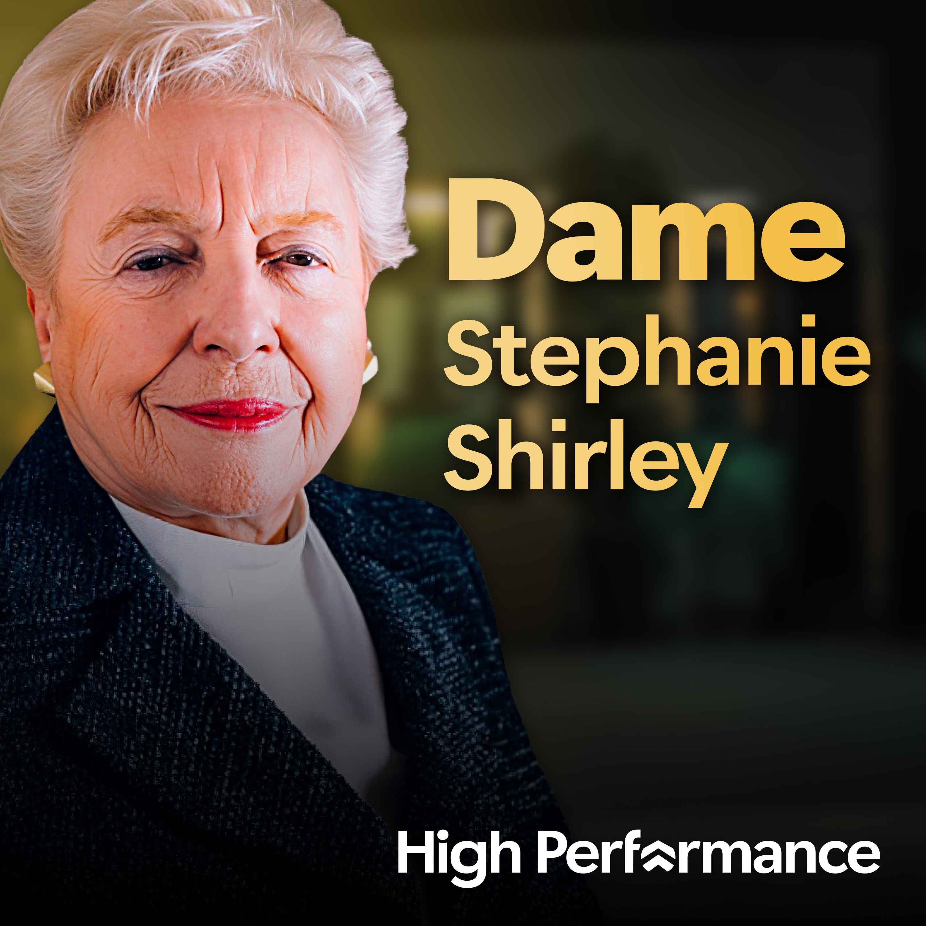 Dame Stephanie Shirley: From child refugee to the Sunday Times rich list. What I’ve learned in 90 years (E181) episode artwork