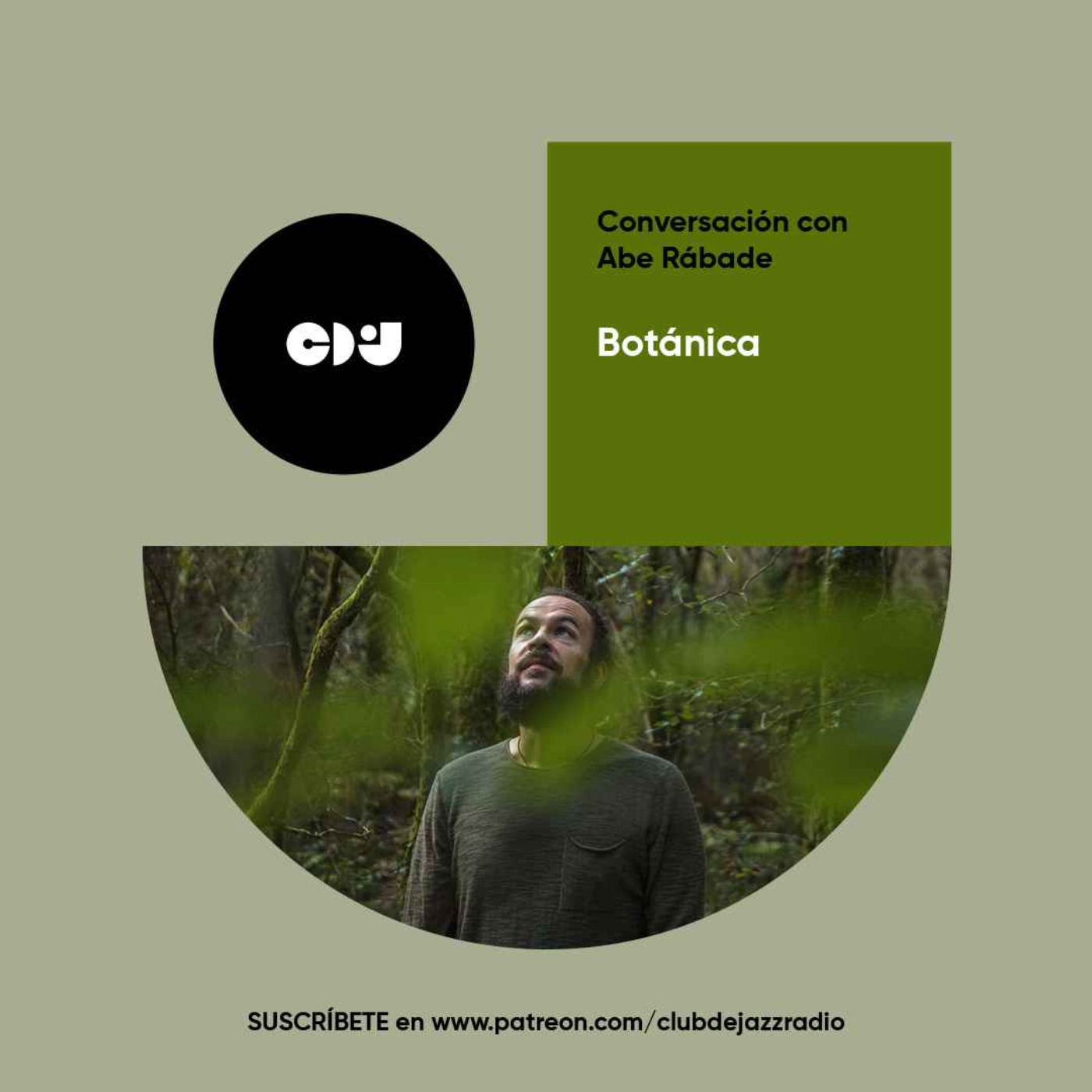 Club de Jazz 10/10/2022 || Botánica: conversación con Abe Rábade (Avance) episode artwork