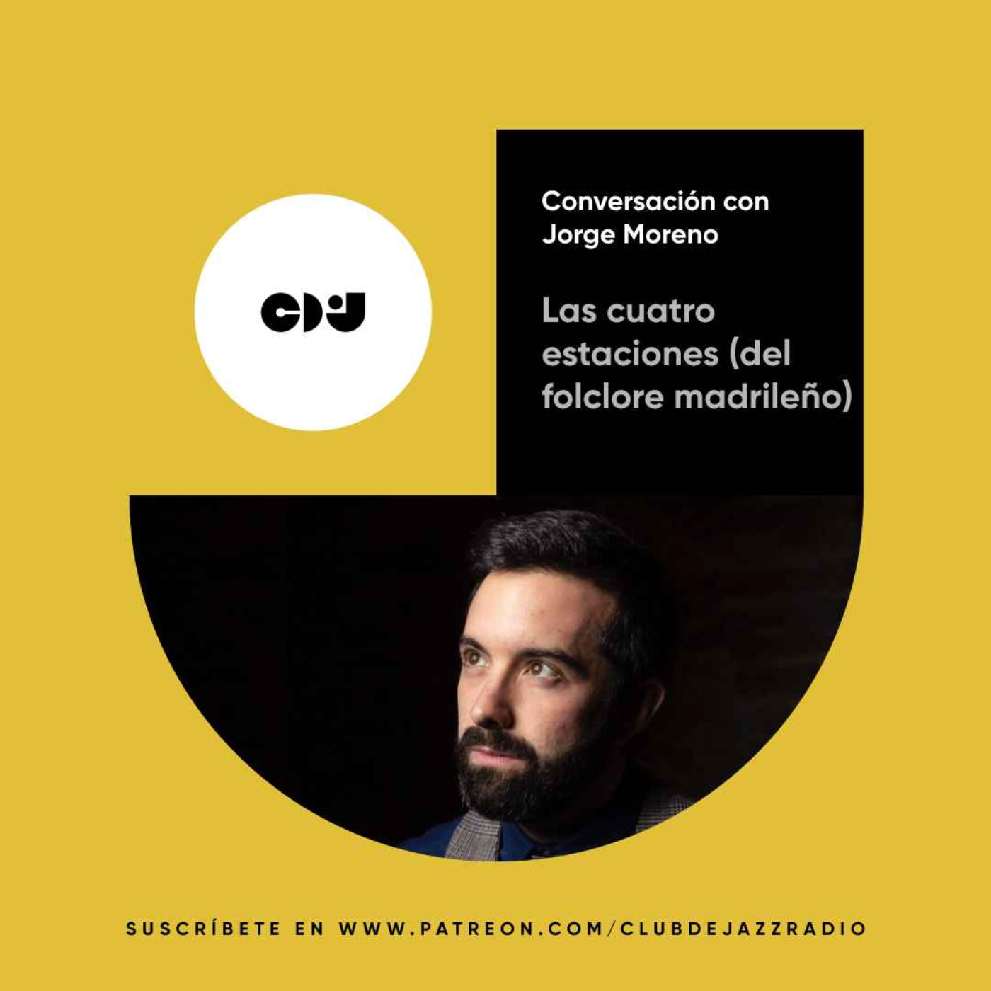 Club de Jazz 16/02/2023 || Las cuatro estaciones (del folclore madrileño): conversación con Jorge Moreno episode artwork