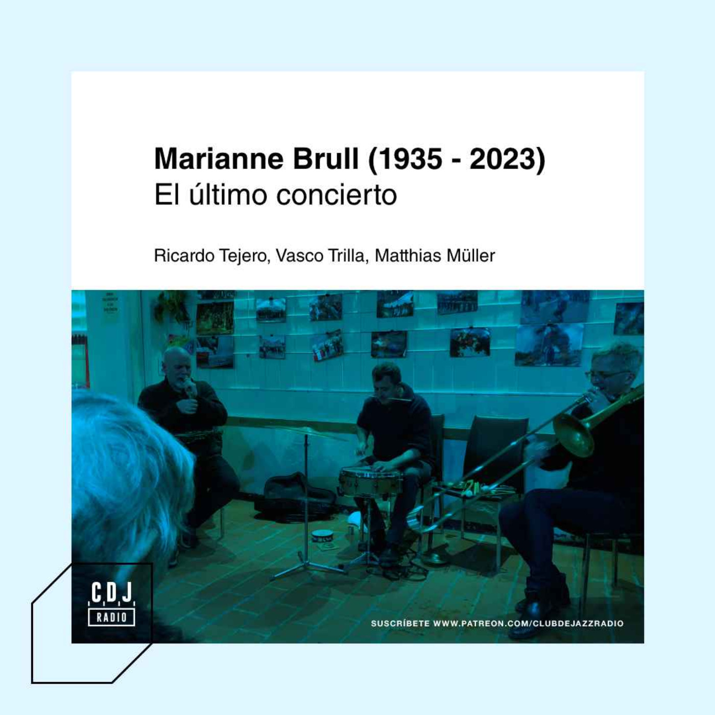 Club de Jazz 14/03/2023 || Marianne Brull, el último concierto episode artwork