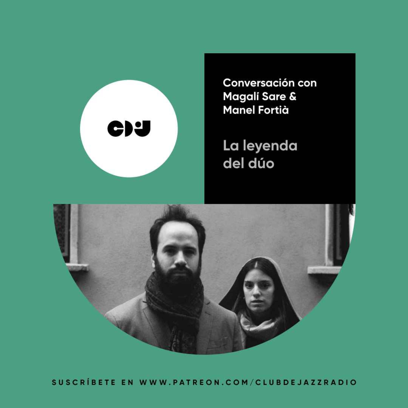 Club de Jazz 8/05/2023 || La leyenda del dúo: conversación con Magalí Sare & Manel Fortià episode artwork