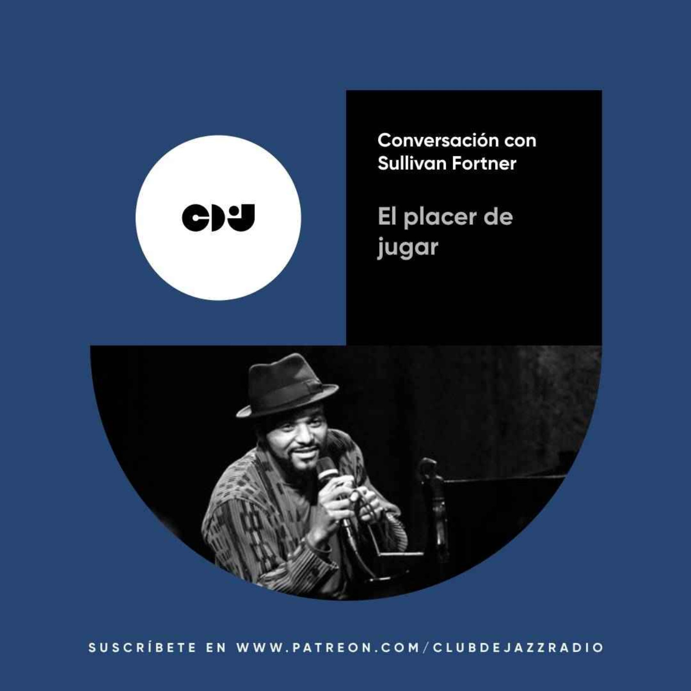 Club de Jazz 15/01/2024 || El placer de jugar: conversación con Sullivan Fortner