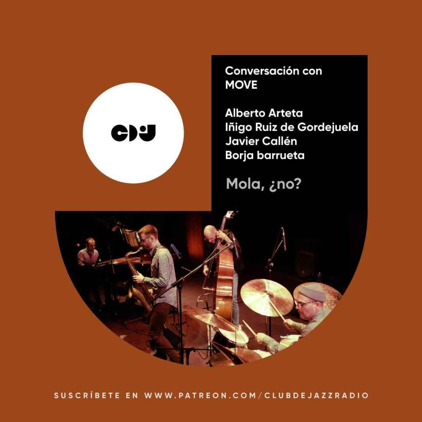 Club de Jazz 8/04/2024 || Mola, ¿no?: Conversación con MOVE (Alberto Arteta, Iñigo Ruiz de Gordejuela, Javier Callén y Borja Barrueta)