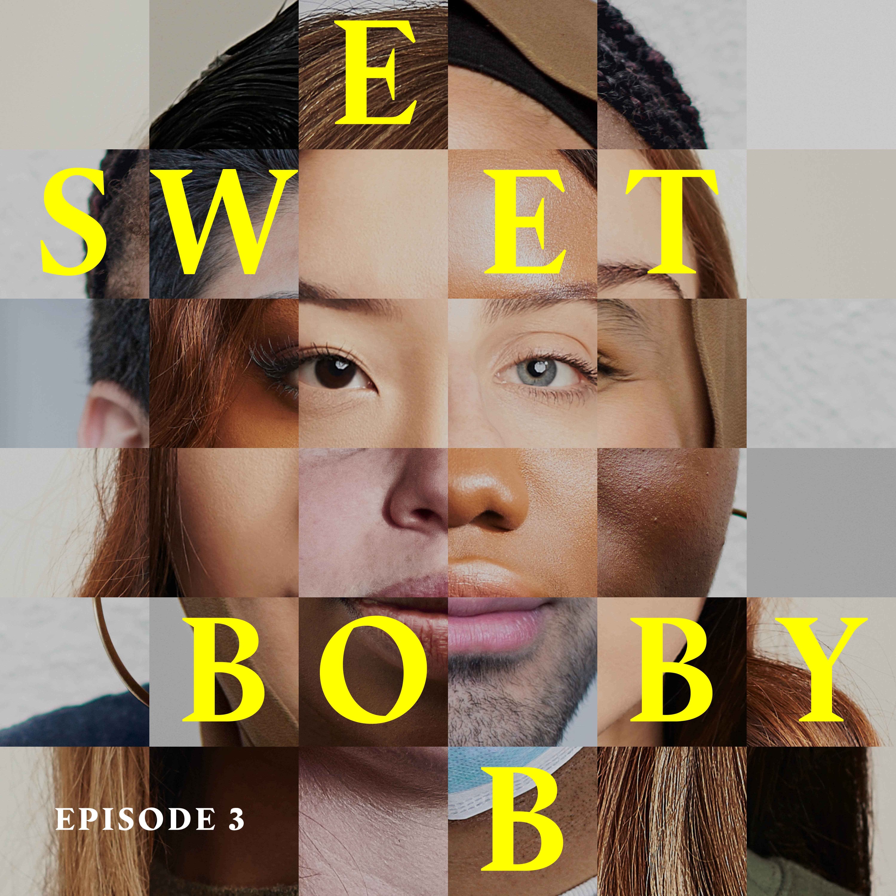 Confession | Sweet Bobby Ep 3