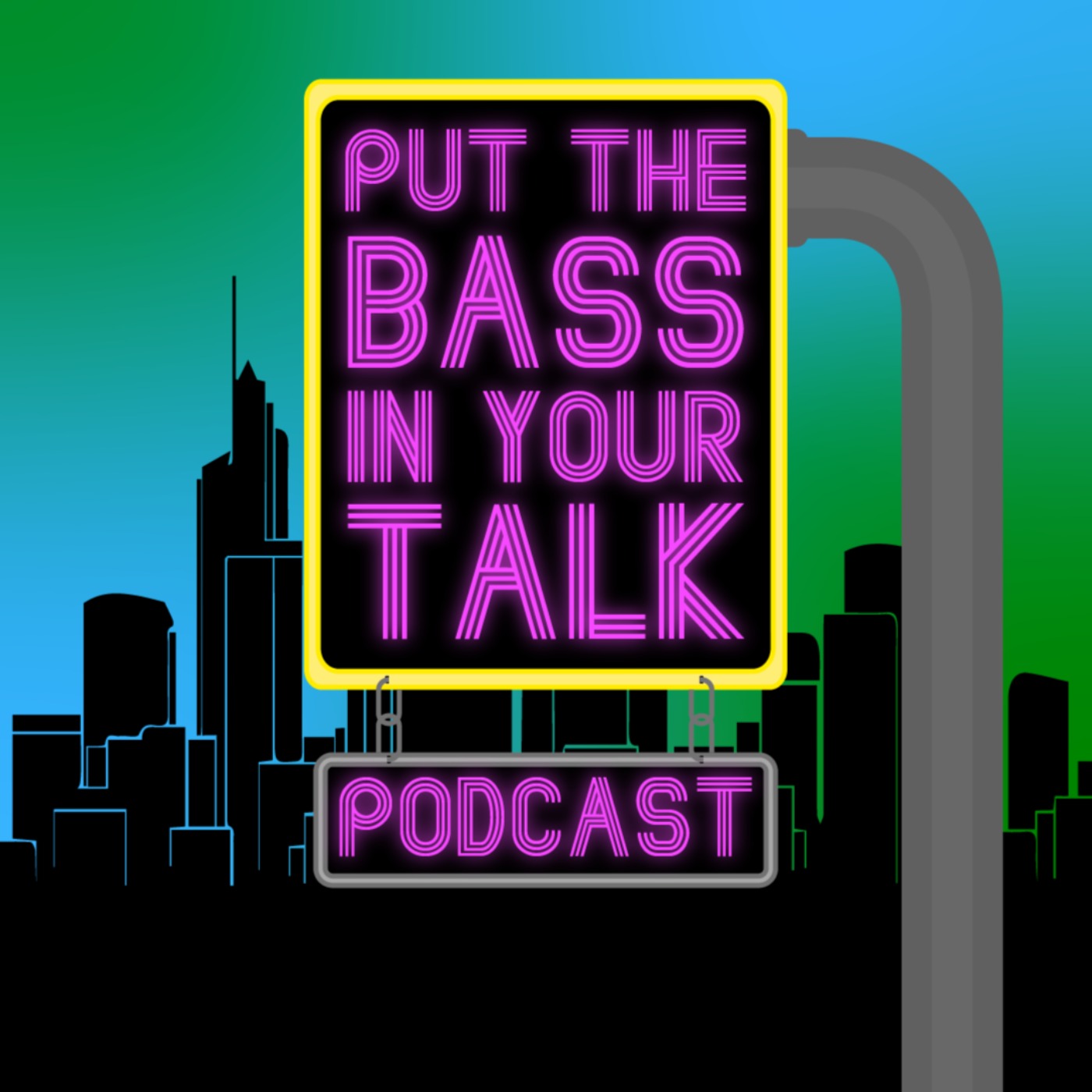 Put The BASS In Your TALK