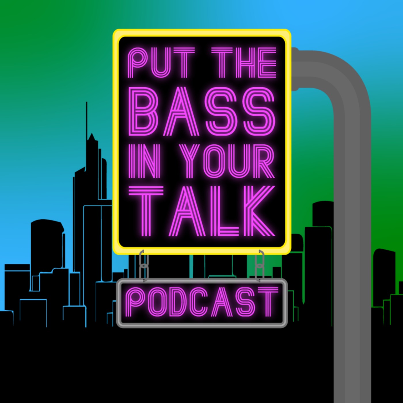 Put The BASS In Your TALK