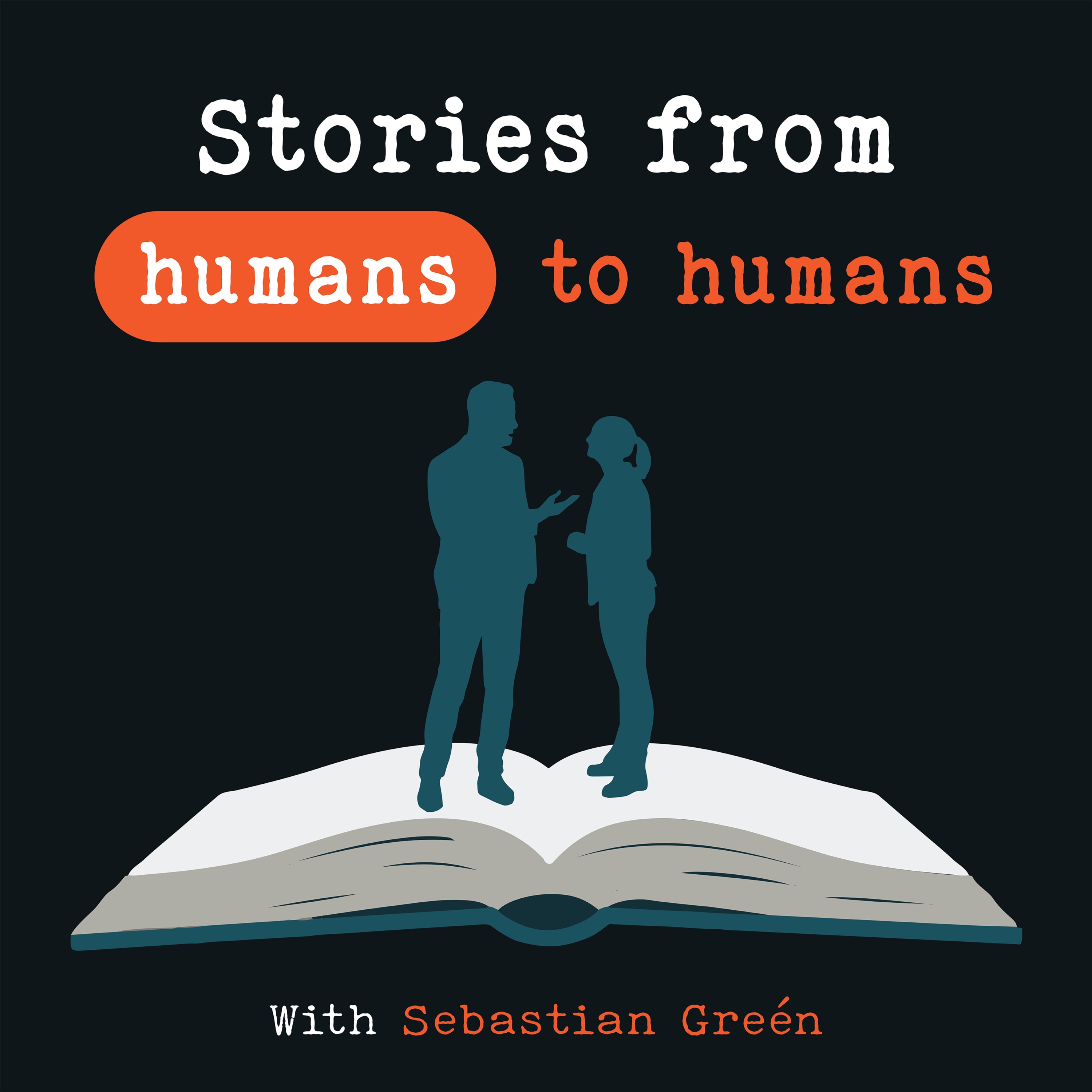 Stories from Humans to Humans