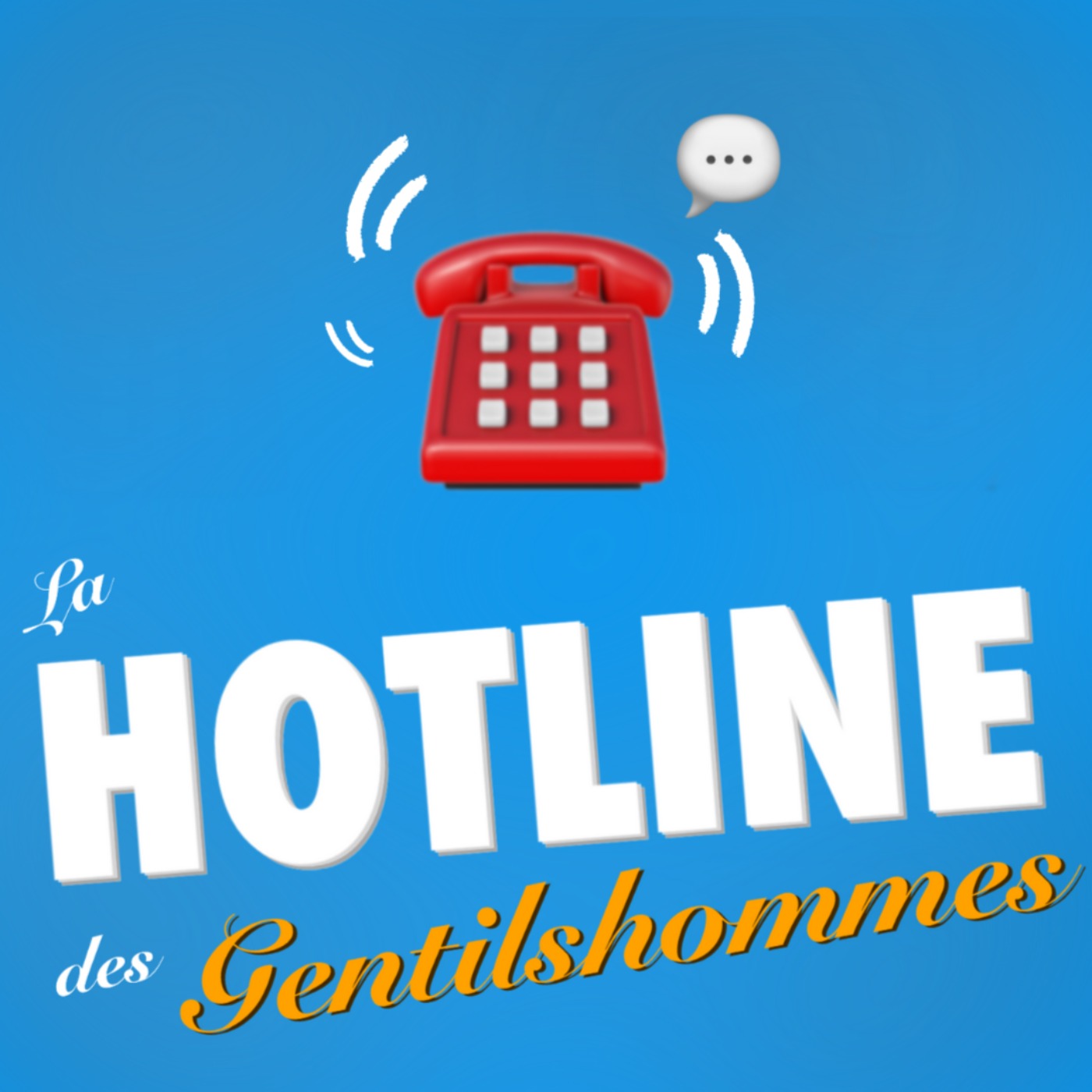 La Hotline des Gentilshommes