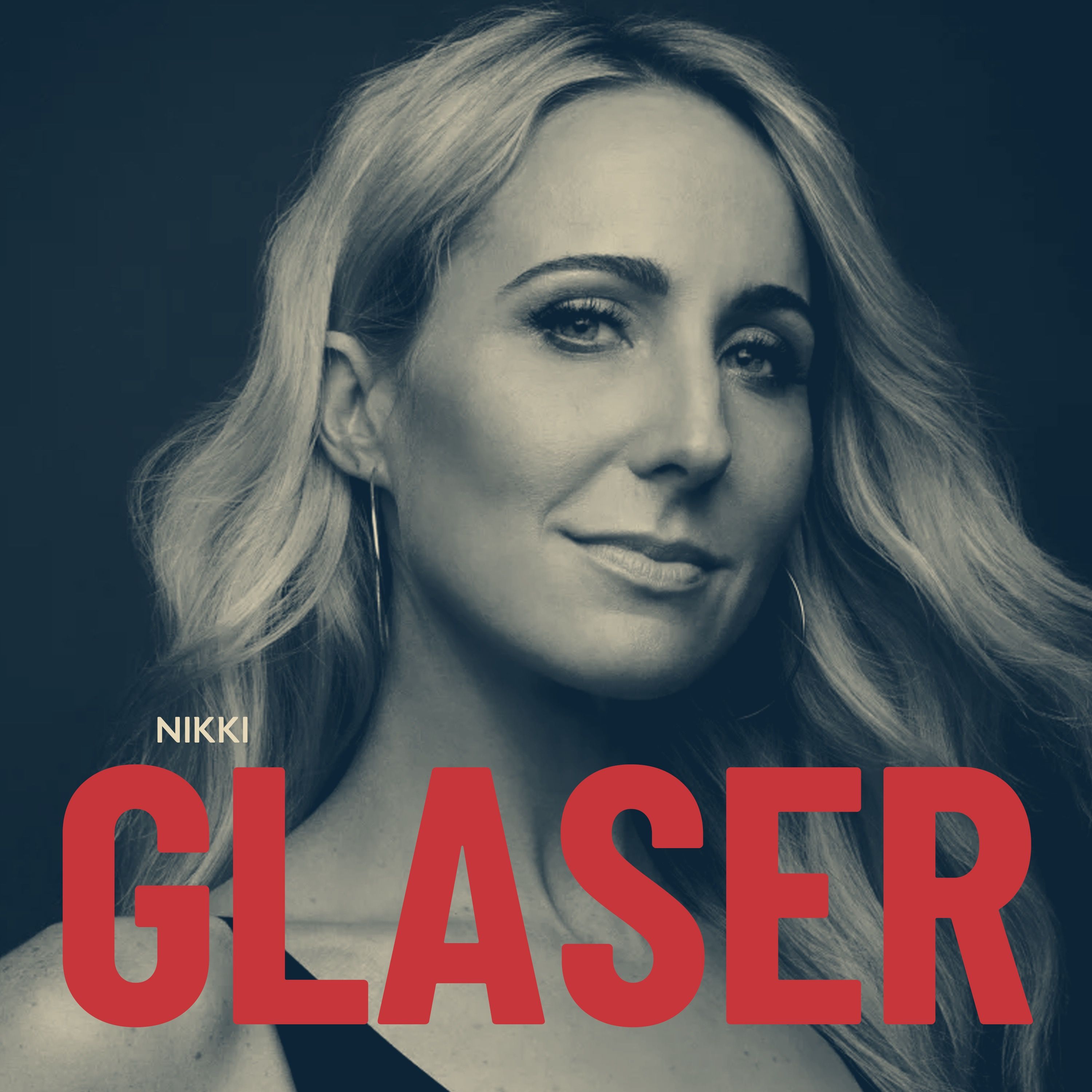 Nikki Glaser - podcast episode cover