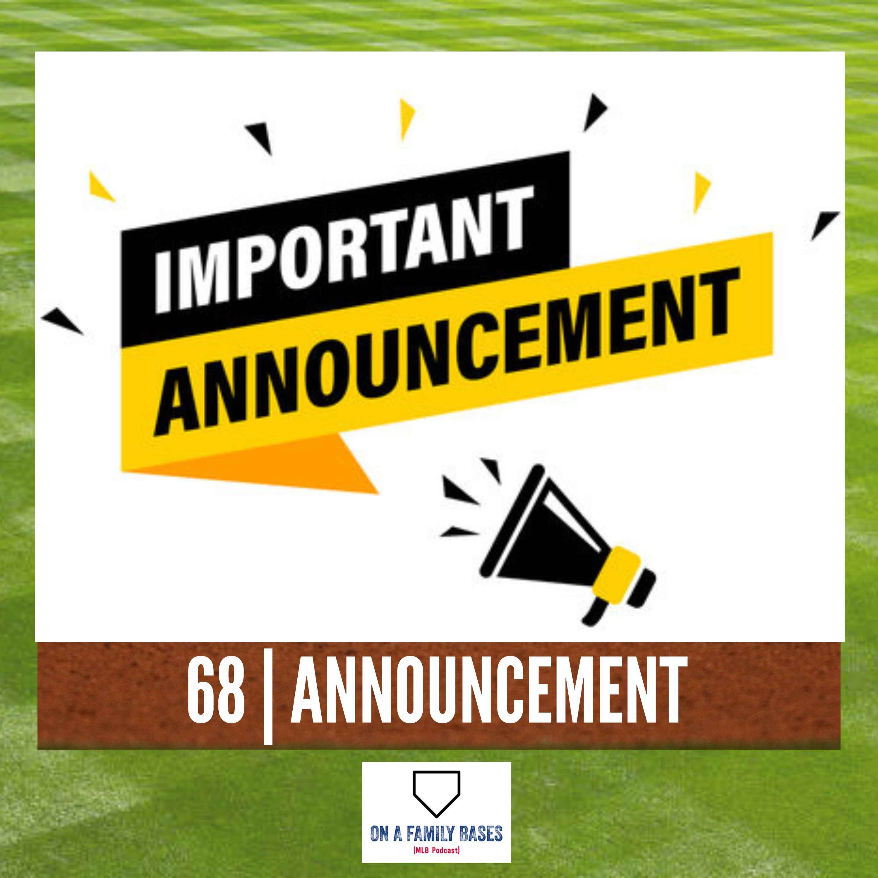 68 | ANNOUNCEMENT