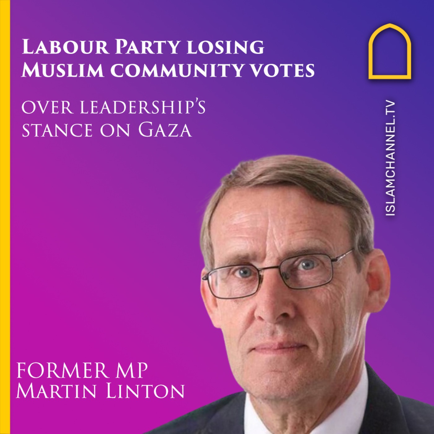 Former Labour MP Martin Linton on Labour Party loosing muslim community votes