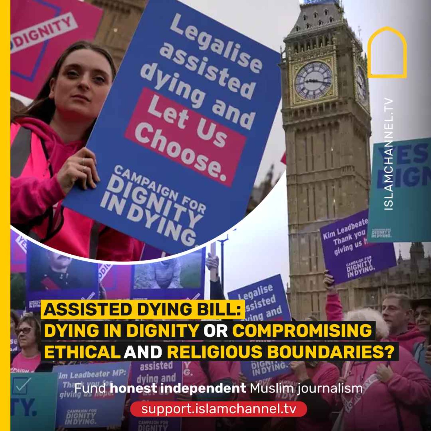ASSISTED DYING BILL: DYING IN DIGNITY OR COMPROMISING ETHICAL AND RELIGIOUS BOUNDARIES?
