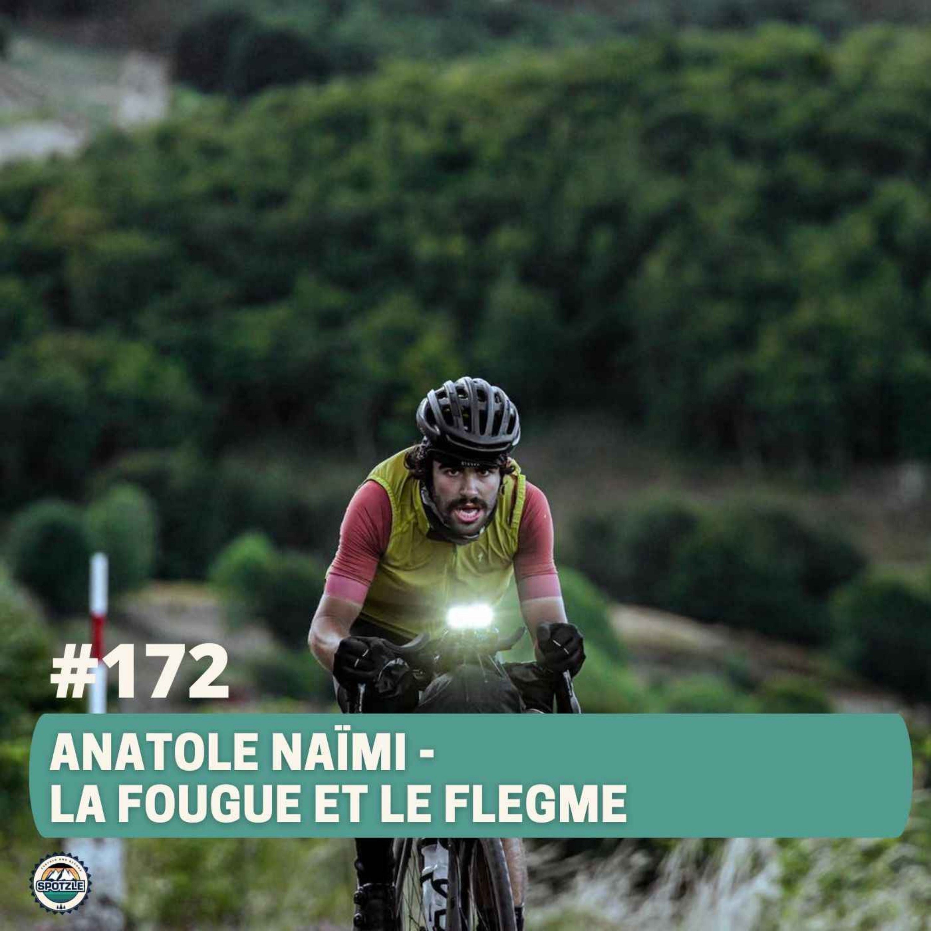 cover art for Episode 173 - Anatole Naïmi - La fougue et le flegme !