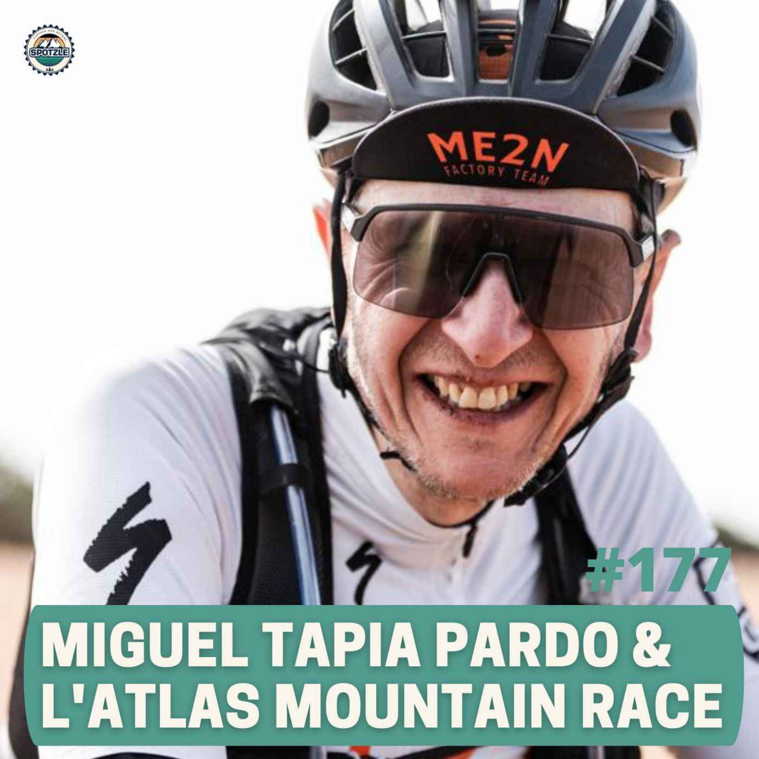 cover art for Episode 177 - Miguel Tapia Pardo et l'Atlas Mountain Race