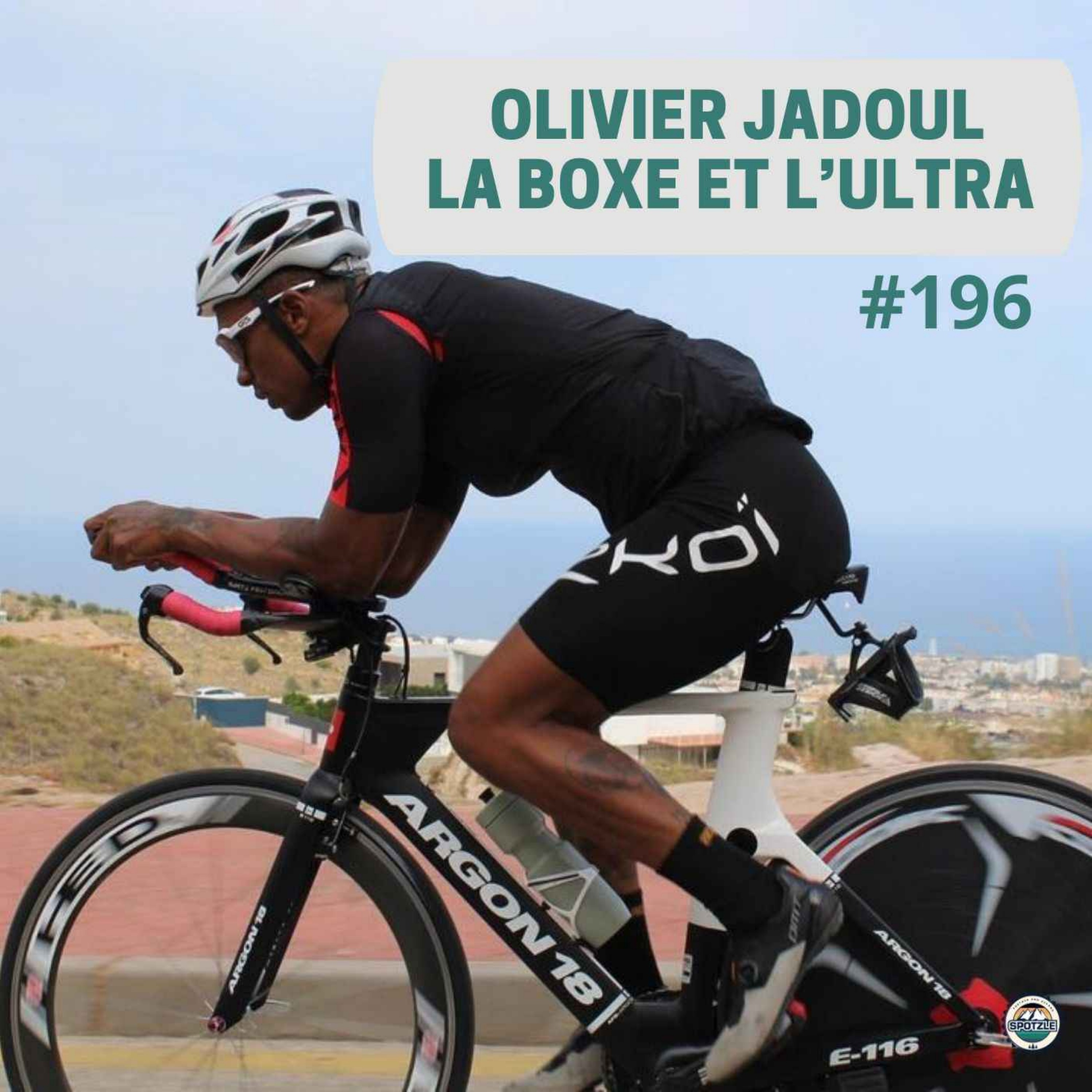 cover art for Episode 196 - Olivier Jadoul - La boxe & l'ultra 