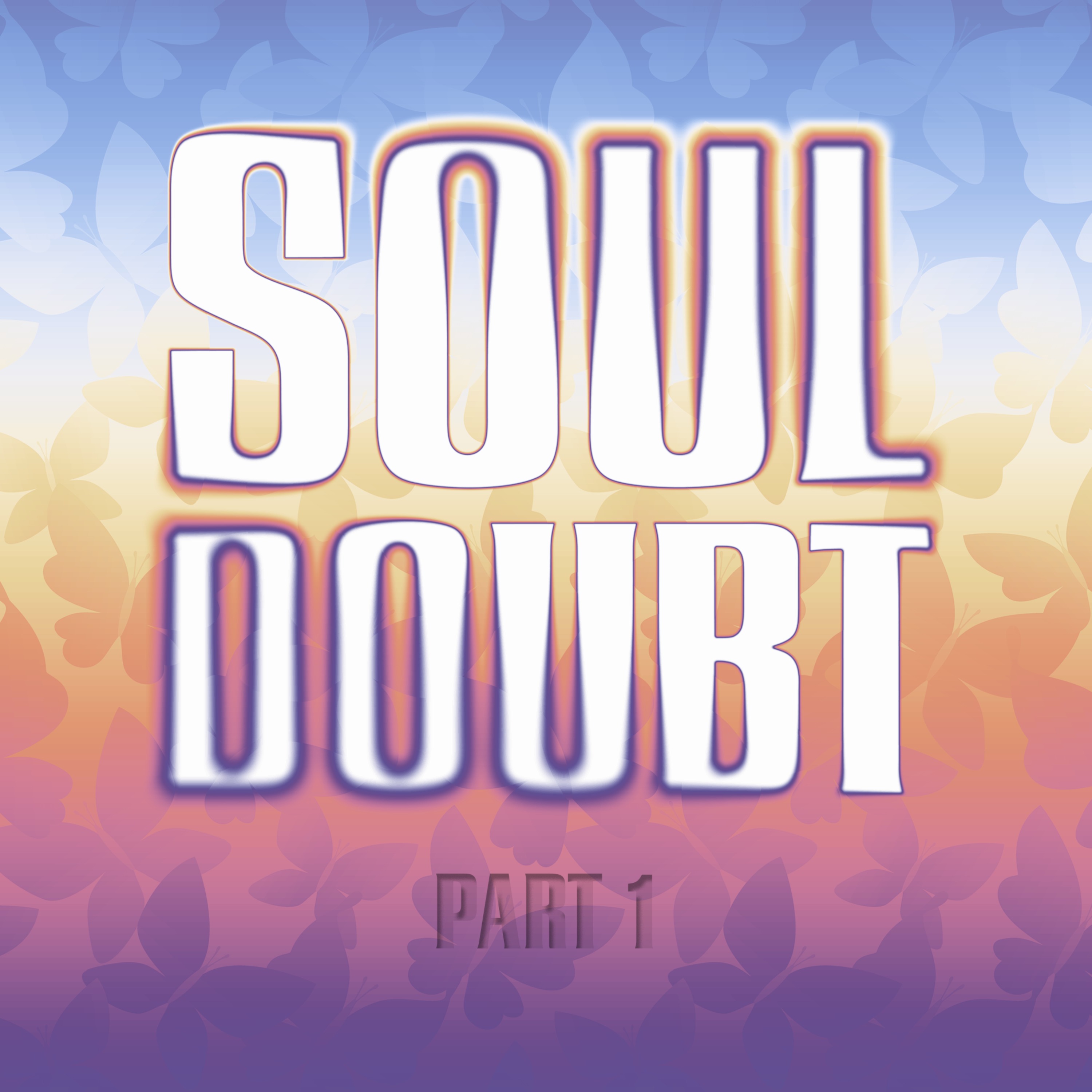 cover art for Soul Doubt (Part 1)