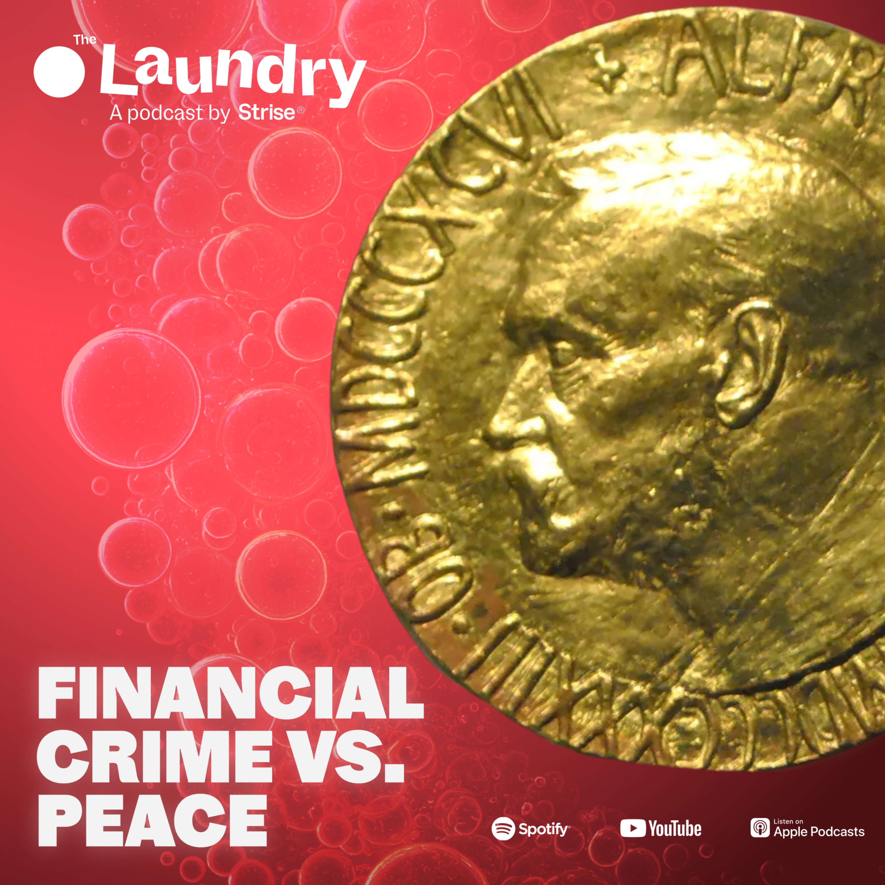 E147: The Nobel Peace Prize and how financial crime threatens peace