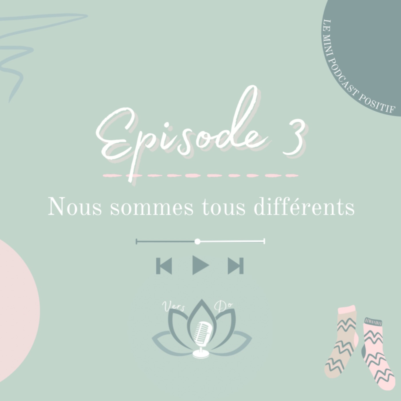 Épisode 3 : Nous sommes tous différents