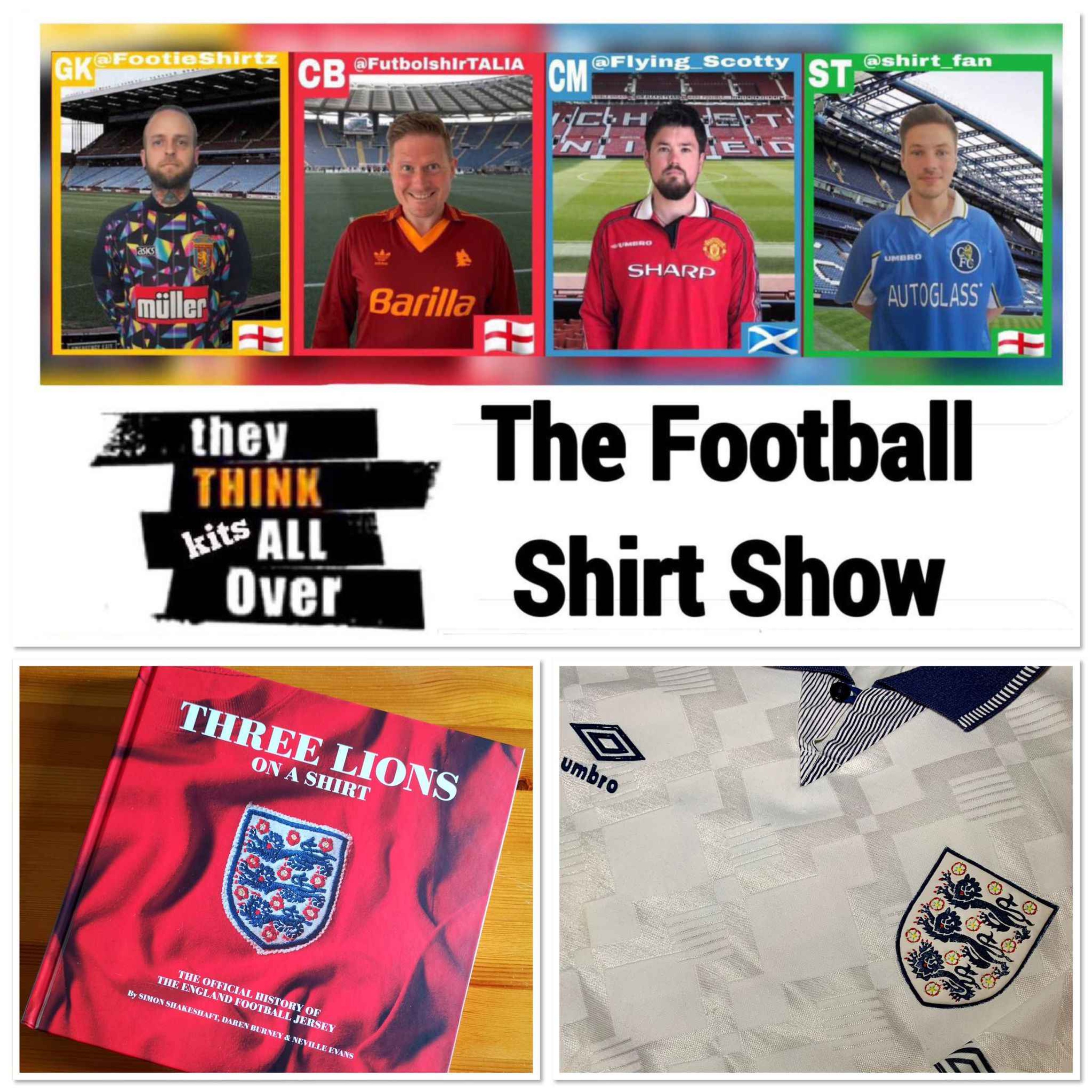 Episode 46 - Three Lions On A Shirt: The Official History of the England Jersey