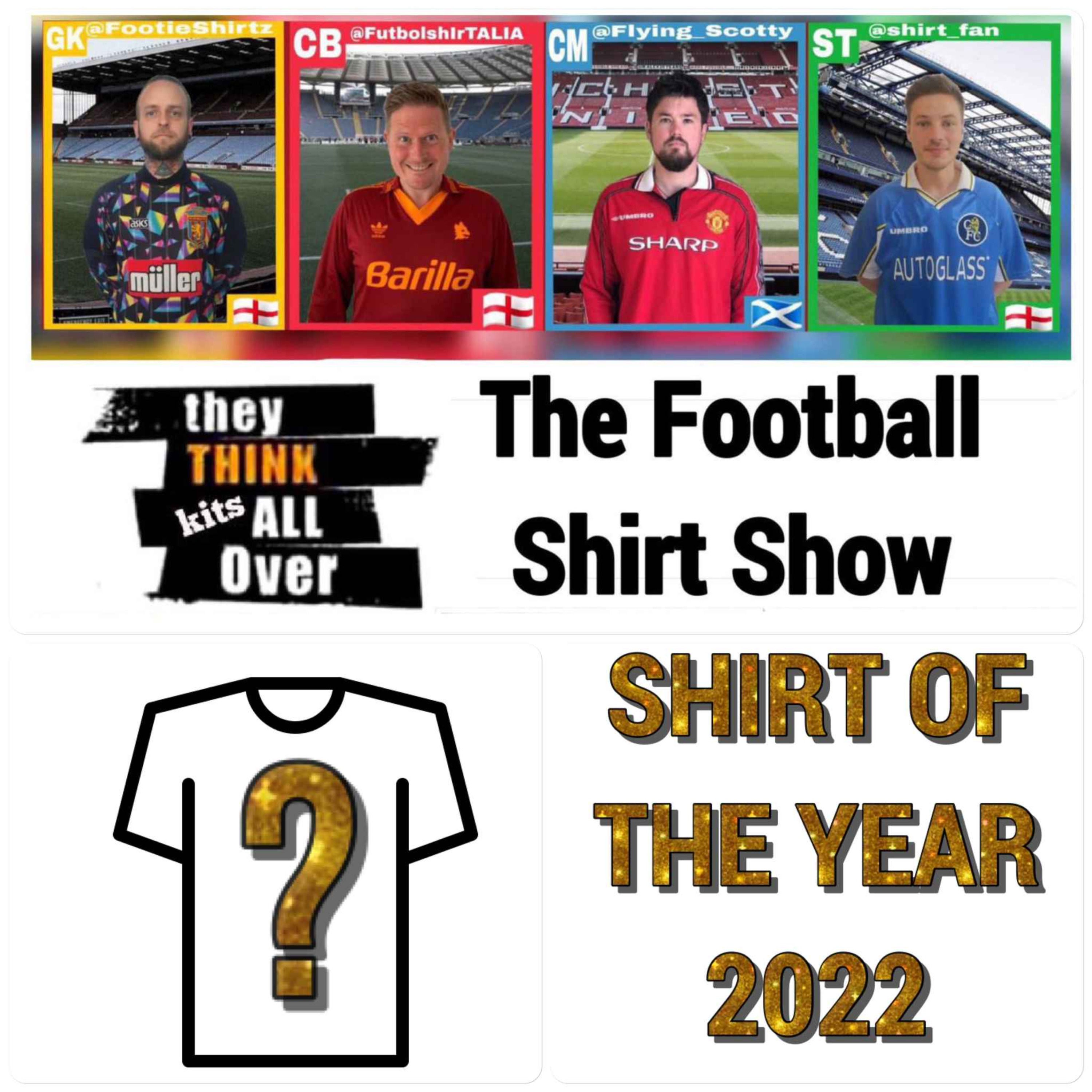 Episode 48 - Shirt Of The Year 2022