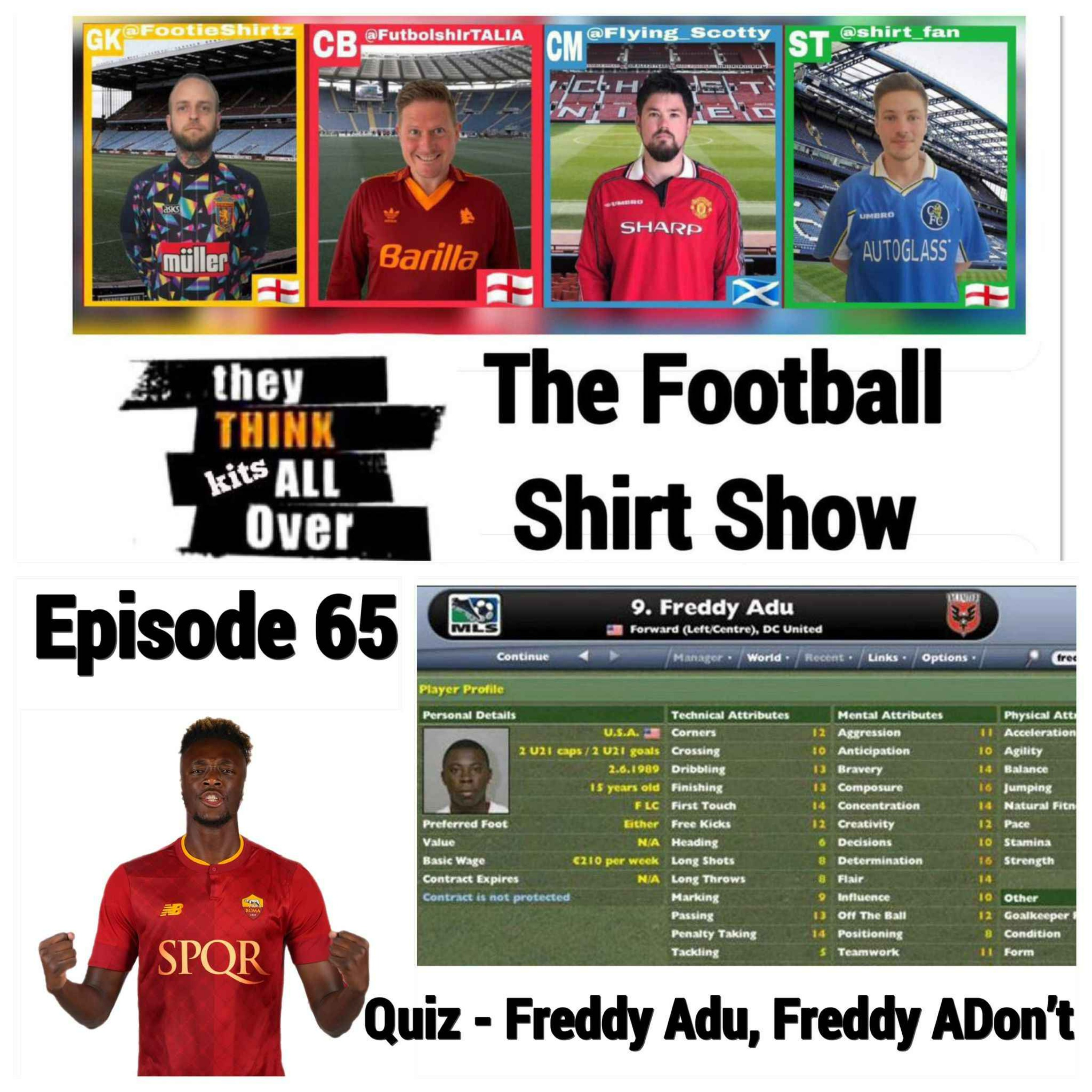 Episode 65 - Freddy Adu, Freddy Adon't