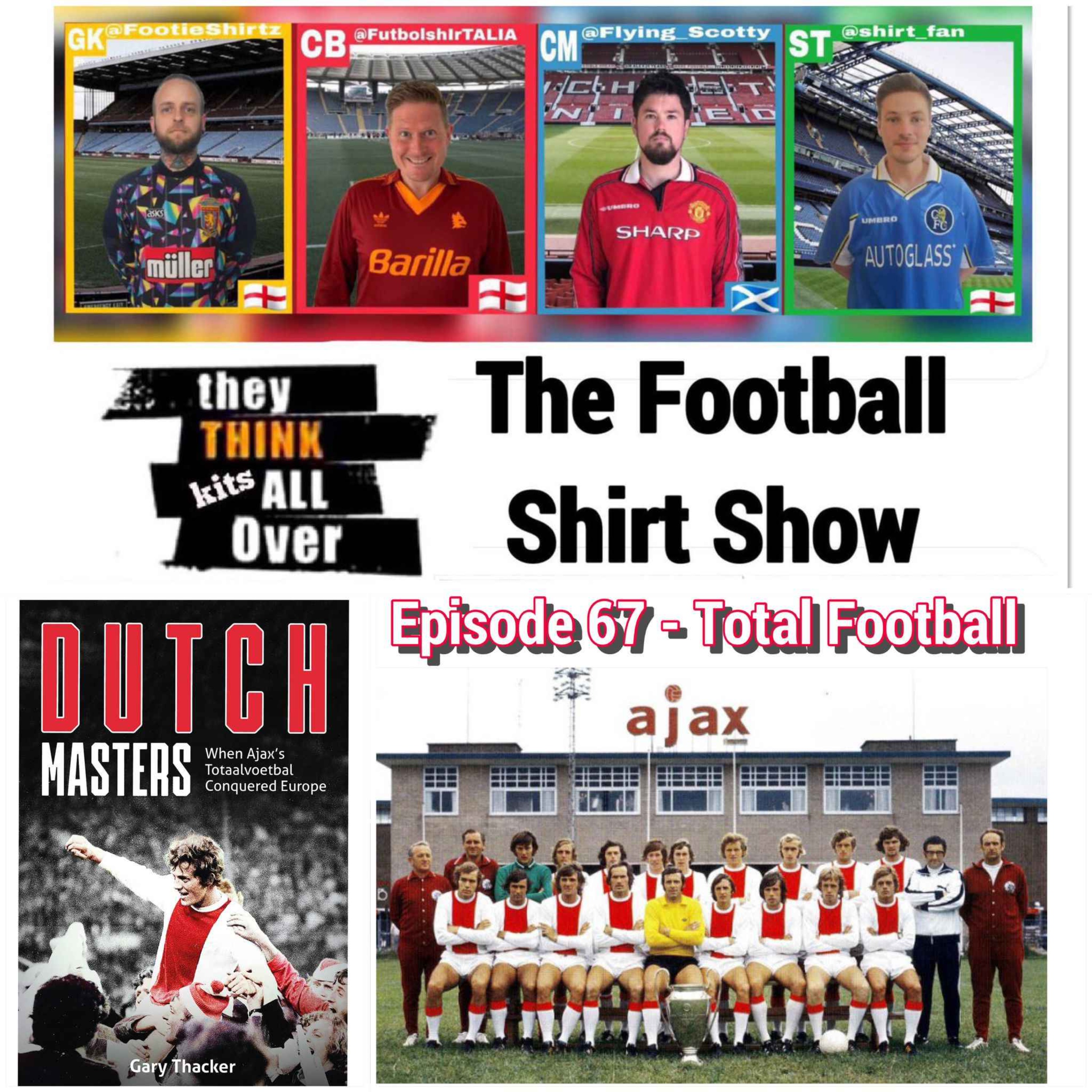 Episode 67 - Total Football