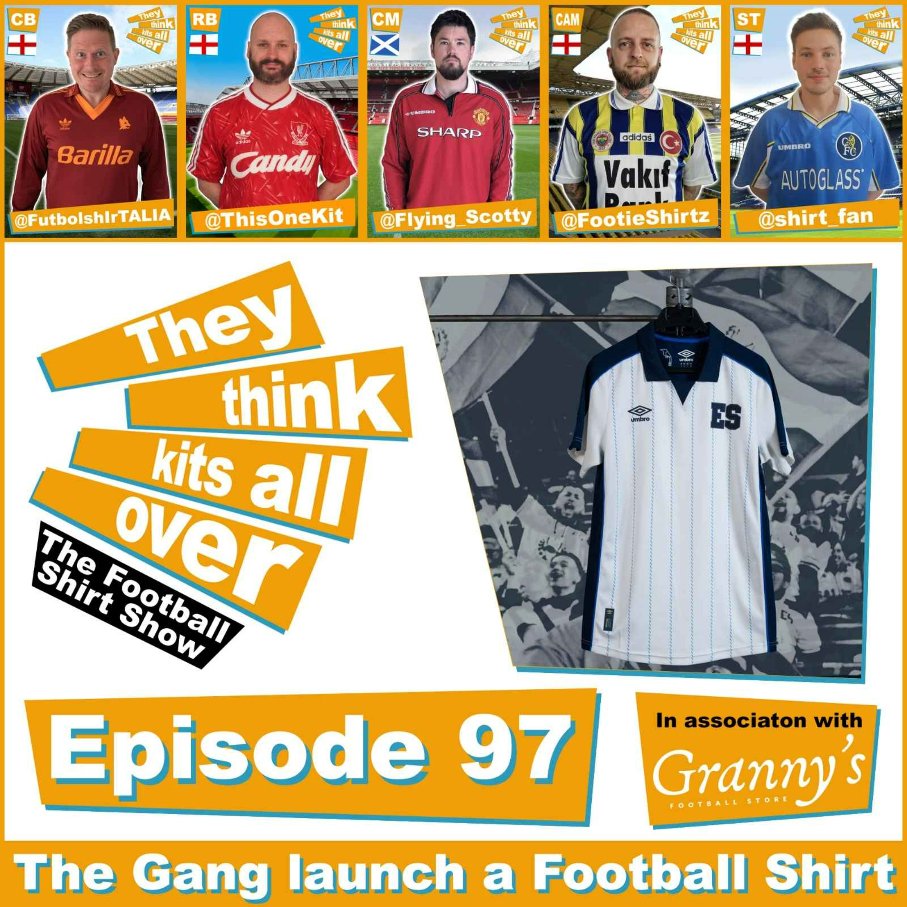 Episode 97 - The Gang launch a Football Shirt