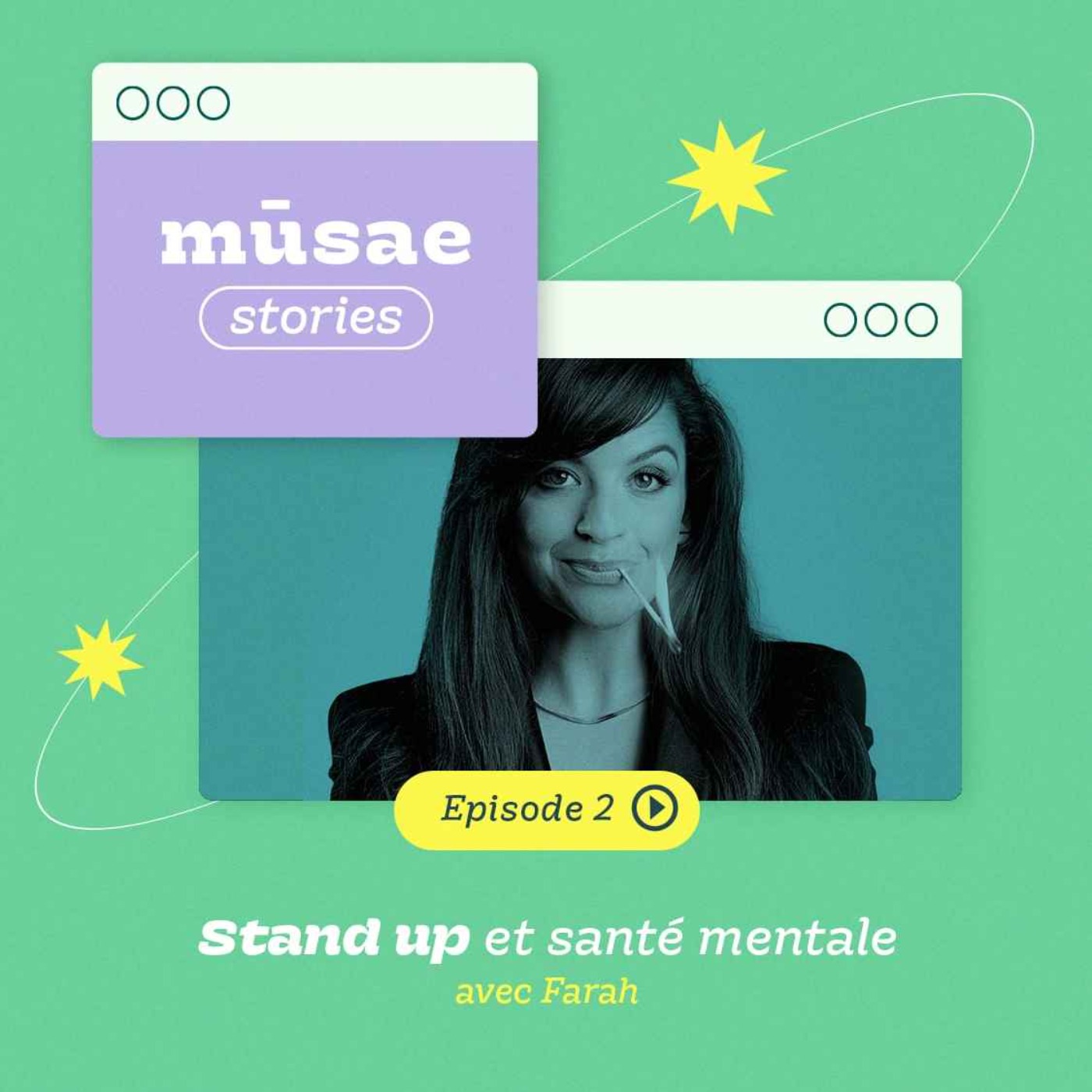 cover art for  mūsae stories : stand-up et santé mentale avec Farah