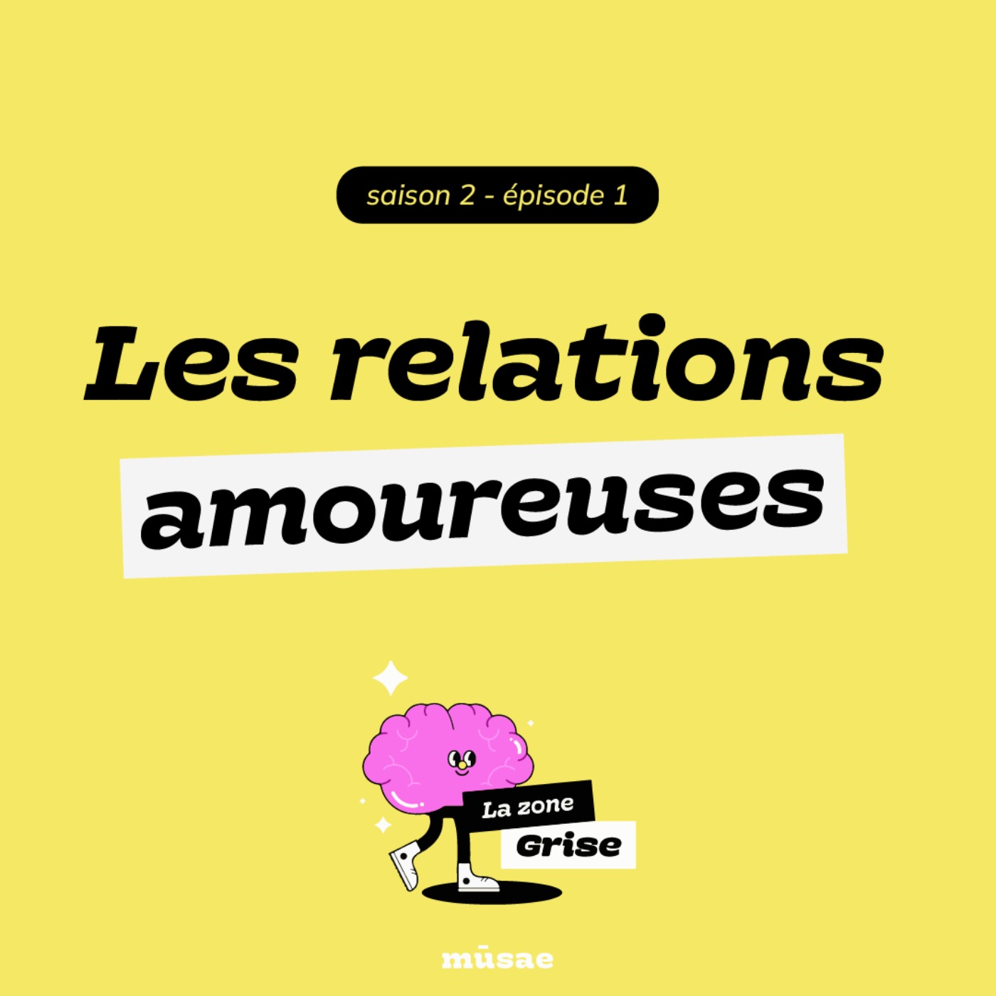 cover art for La Zone Grise : Les relations amoureuses