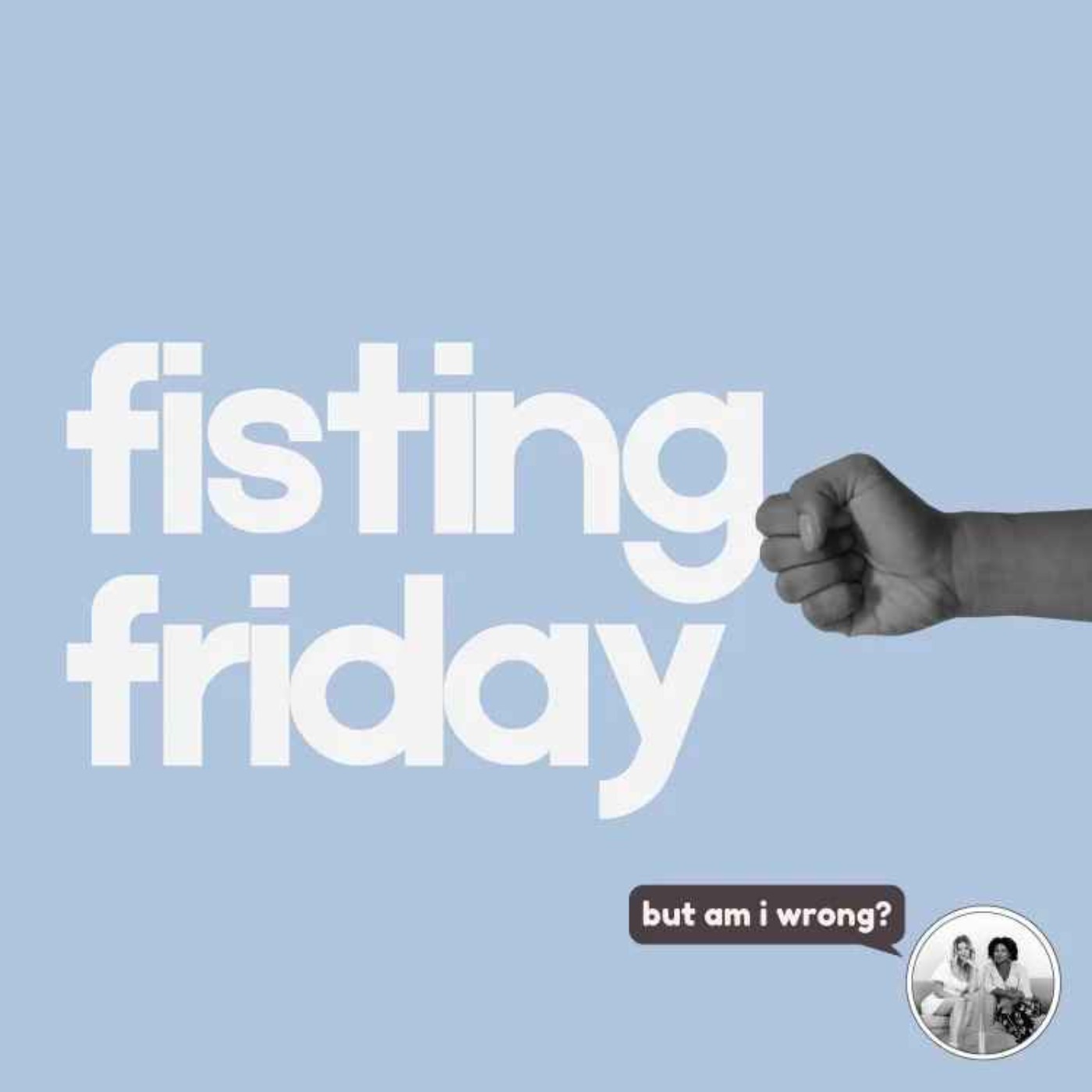 FF: But Am I Wrong? Results: Ghosting Your Therapist