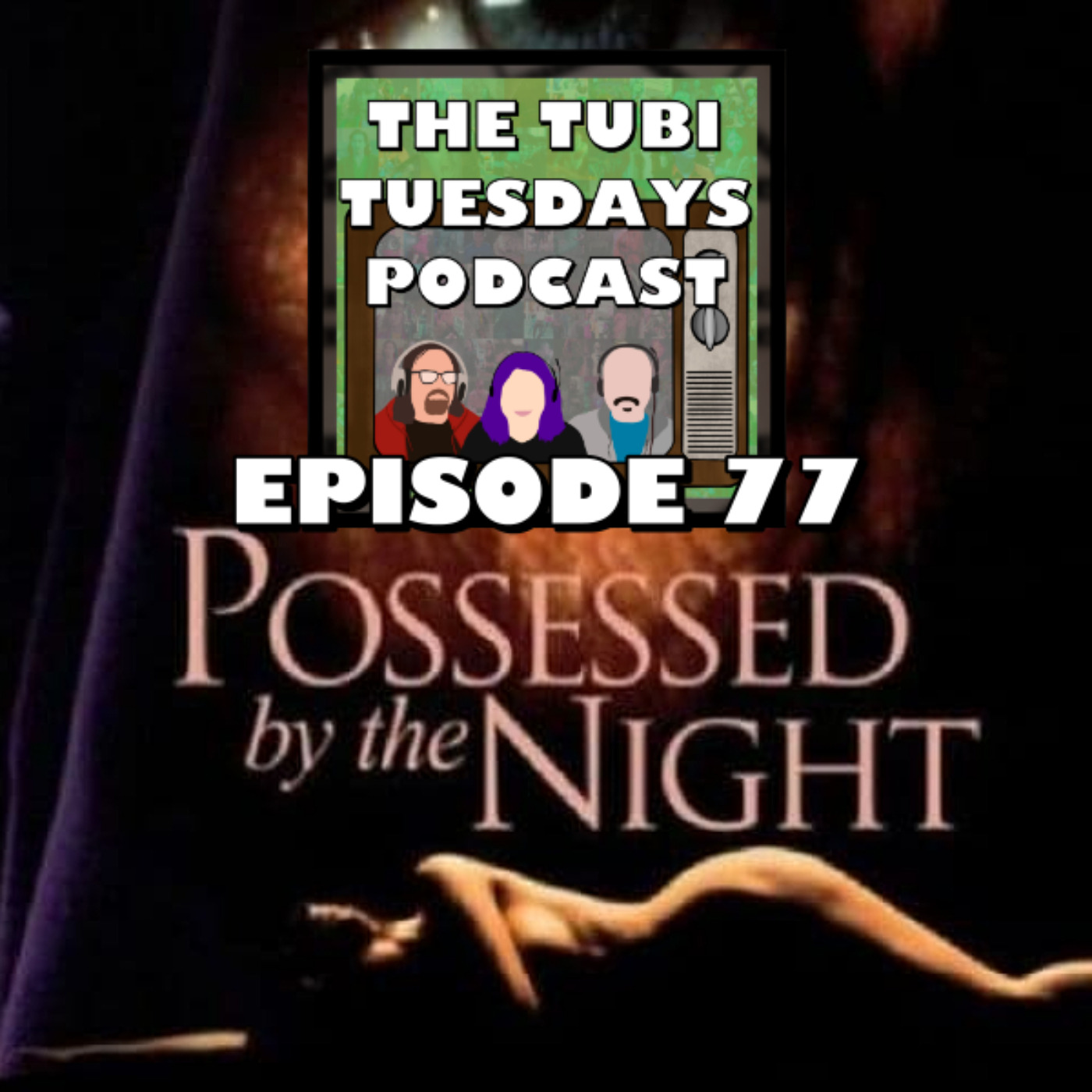 The Tubi Tuesdays Podcast